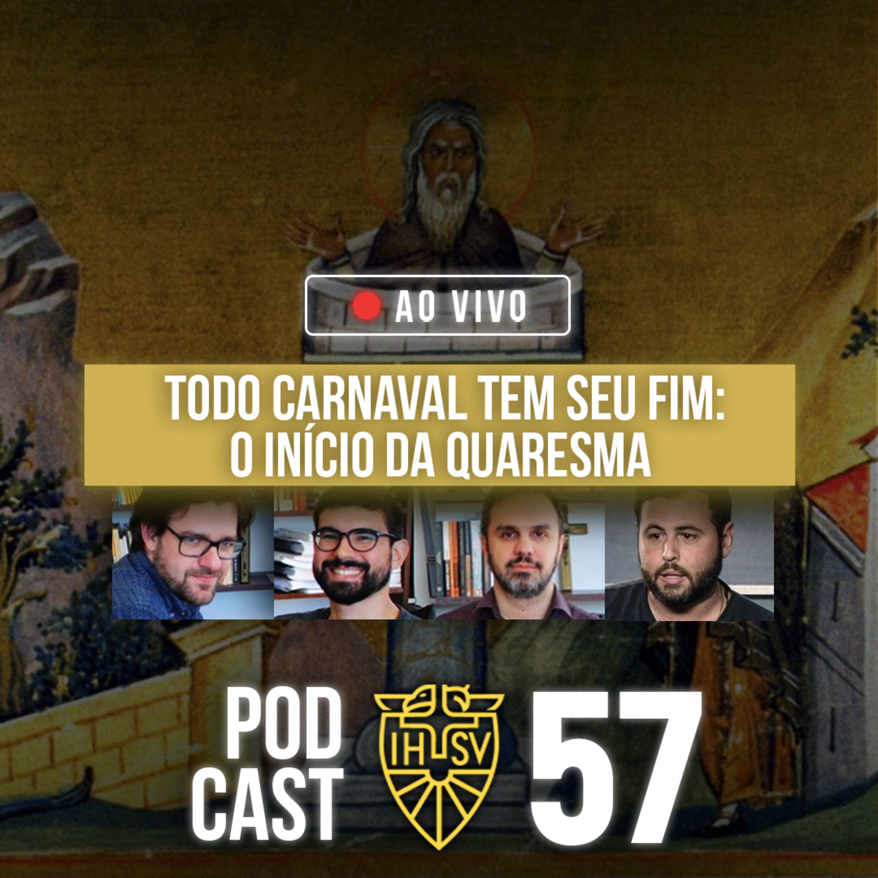 Episódio 57: Todo carnaval tem seu fim: O início da Quaresma episode artwork