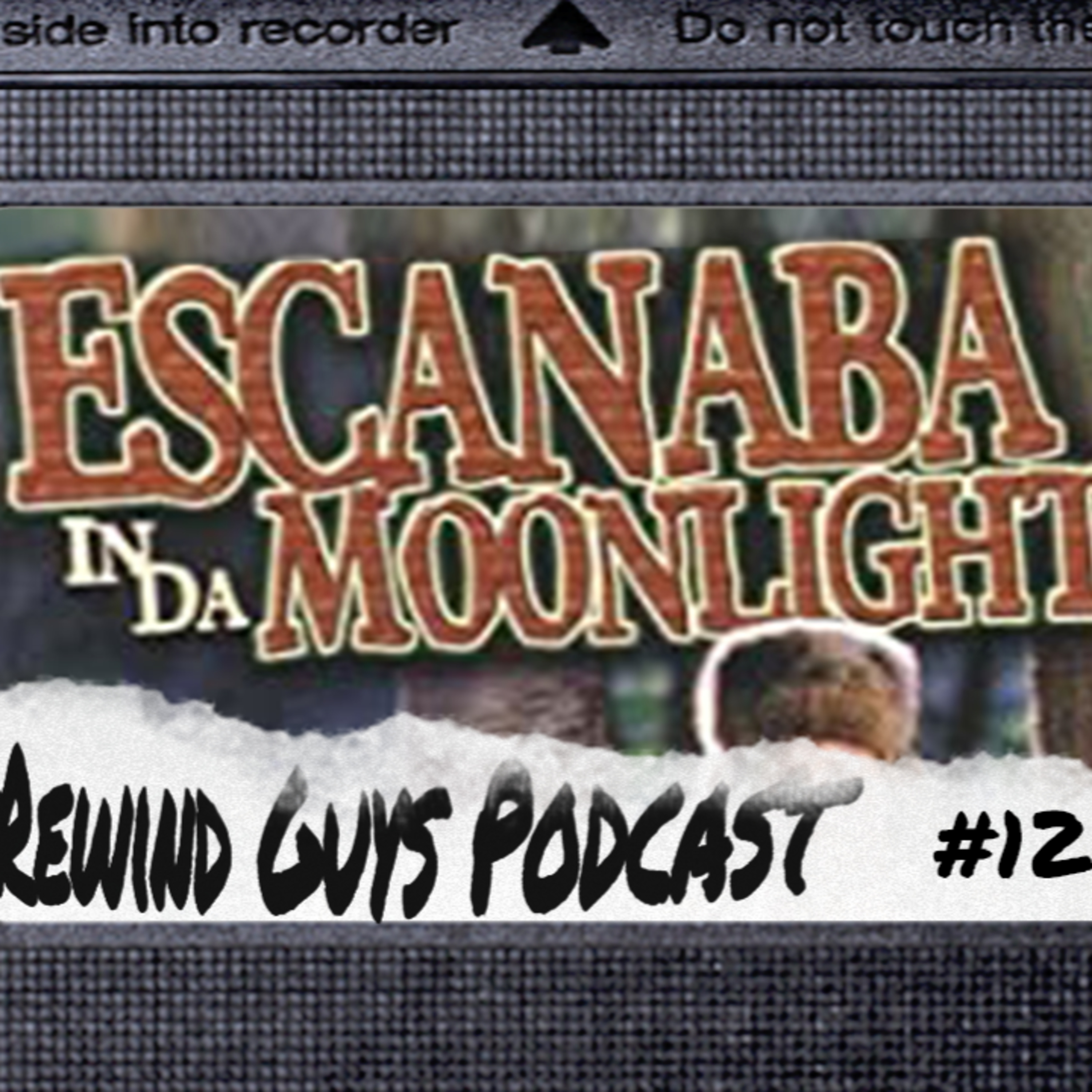 Escanaba in da Moonlight (2001) - Movie discussion & review