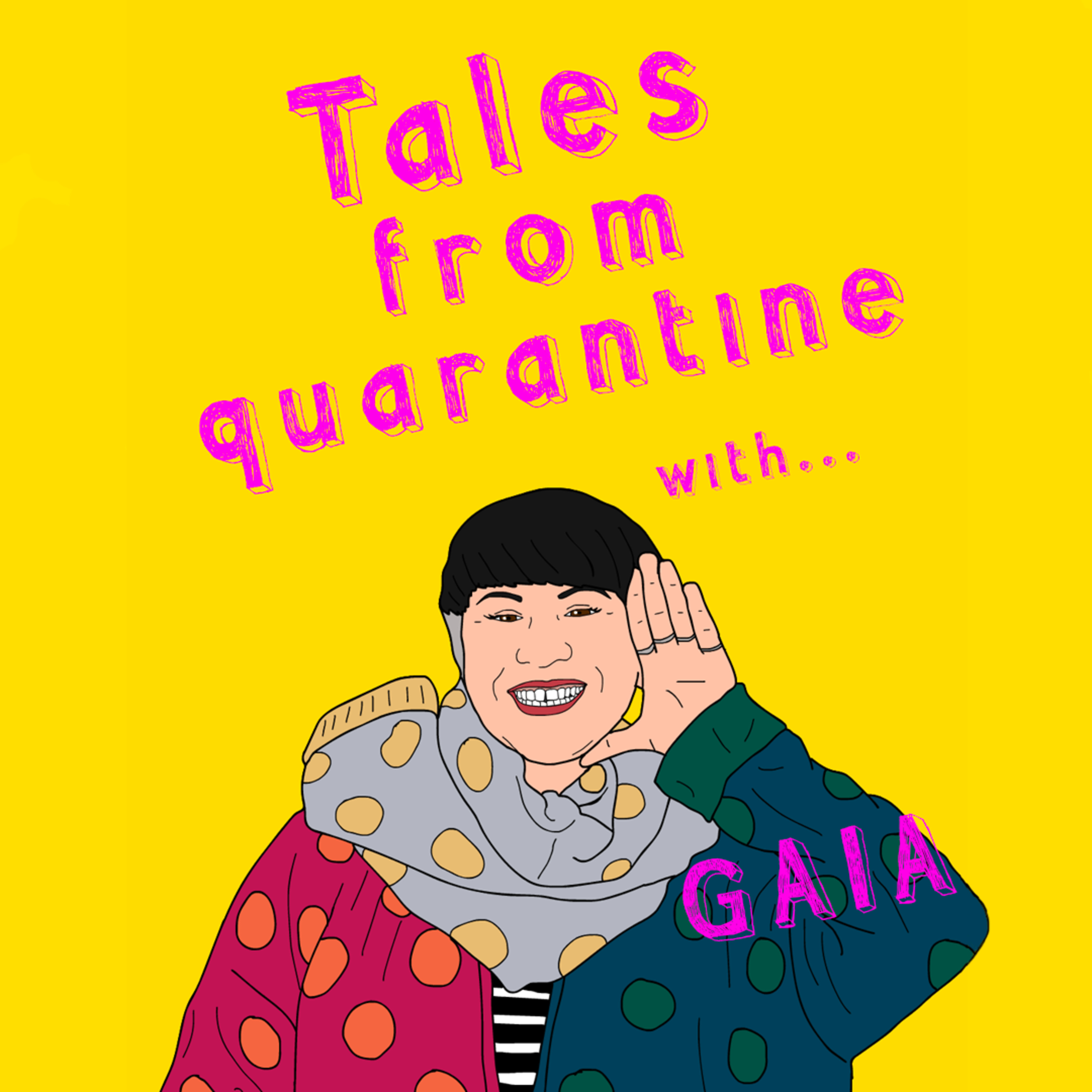 Tales from quarantine