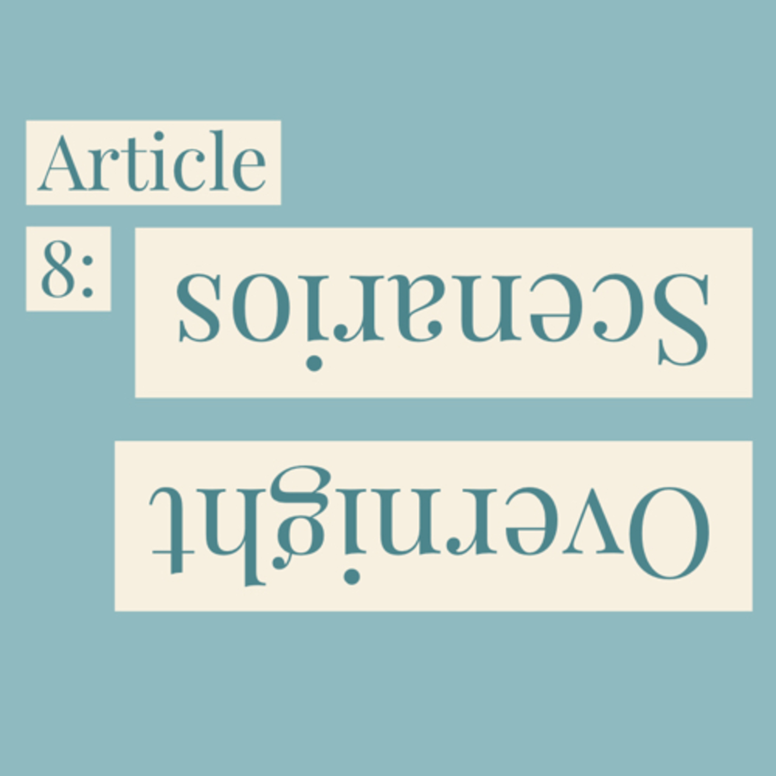 Article 8: overnight scenarios episode artwork