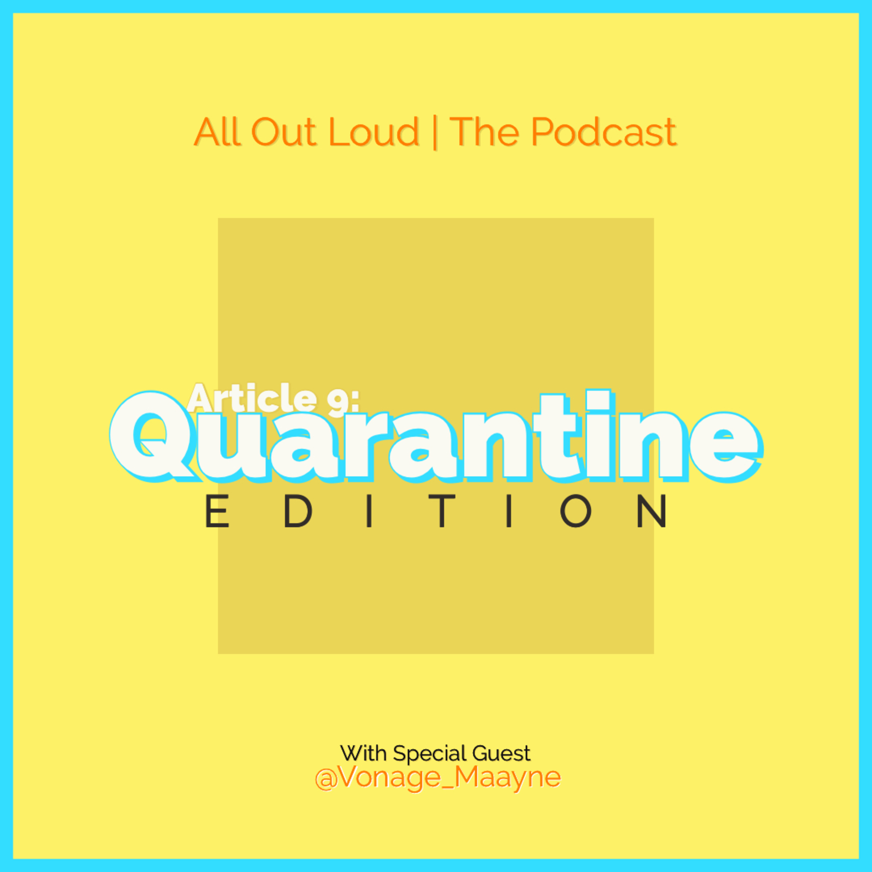 Article 9: quarantine edition (feat. Novelty) episode artwork