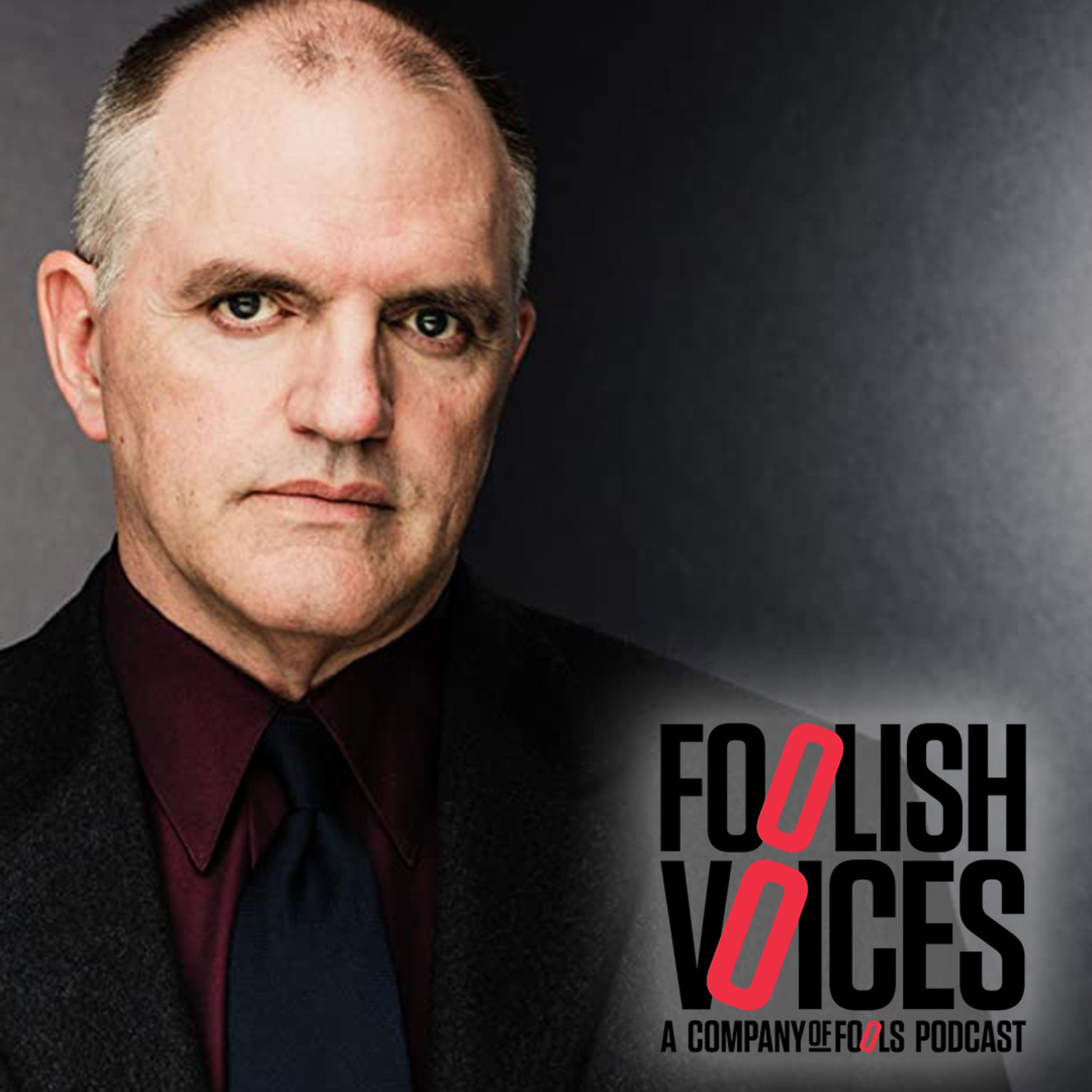 Foolish Voices: A Company Of Fools Podcast