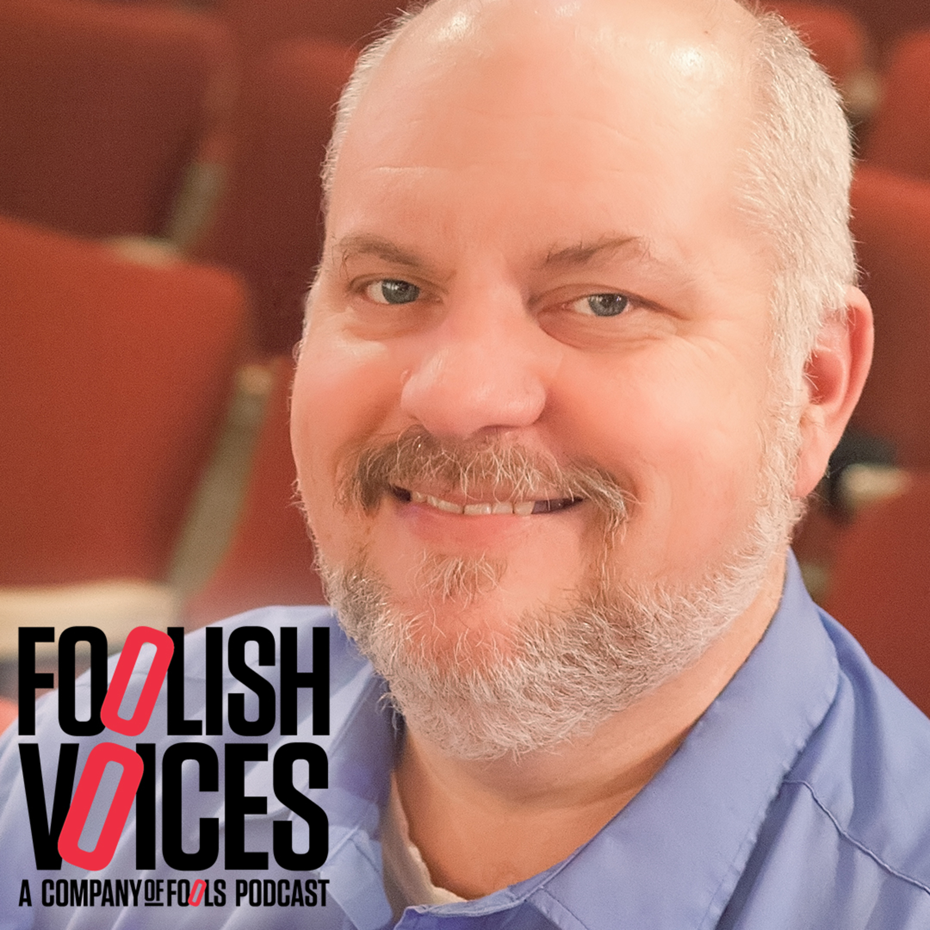 Foolish Voices: A Company Of Fools Podcast