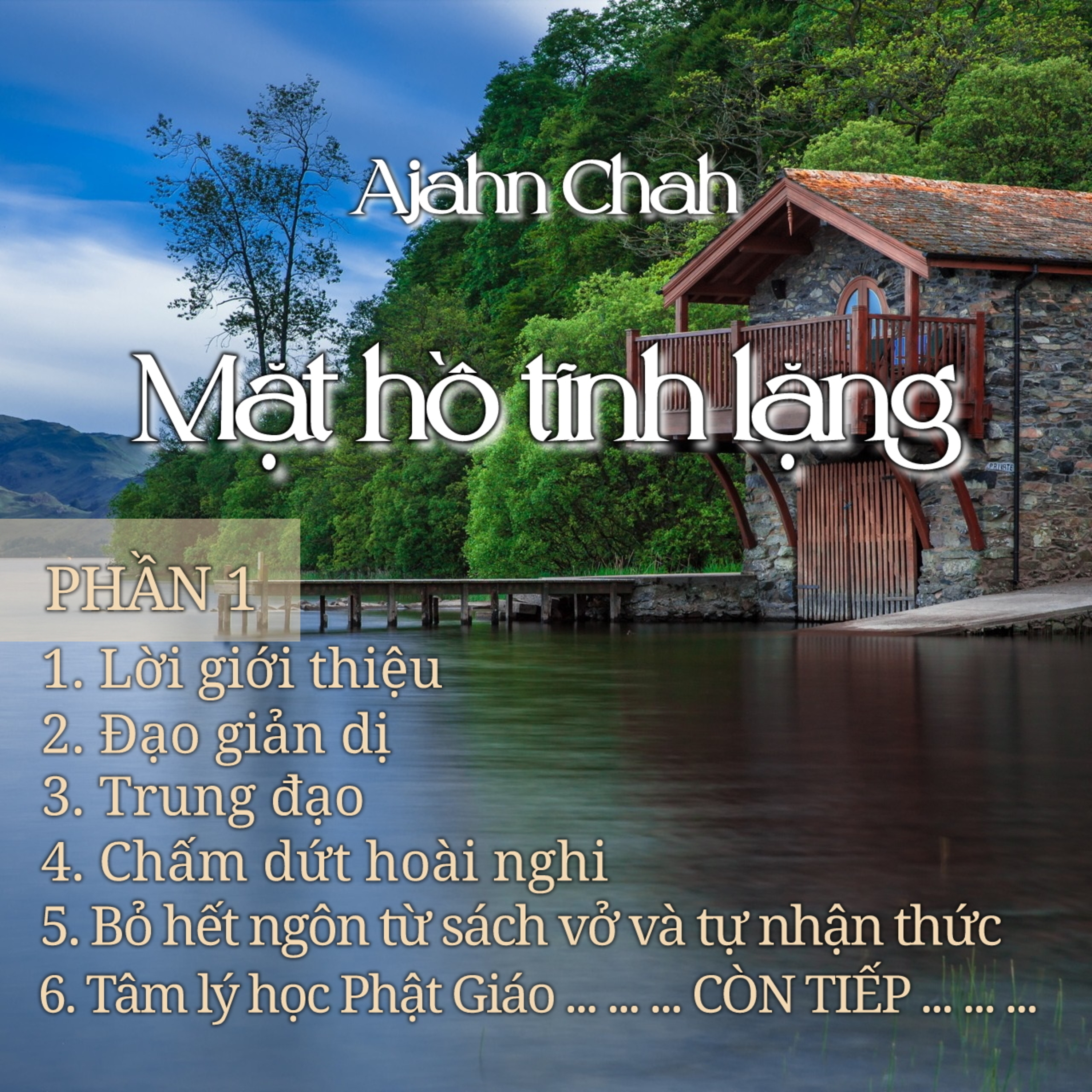 Mặt hồ tĩnh lặng 01 - Thiền Sư Ajahn Chah episode artwork