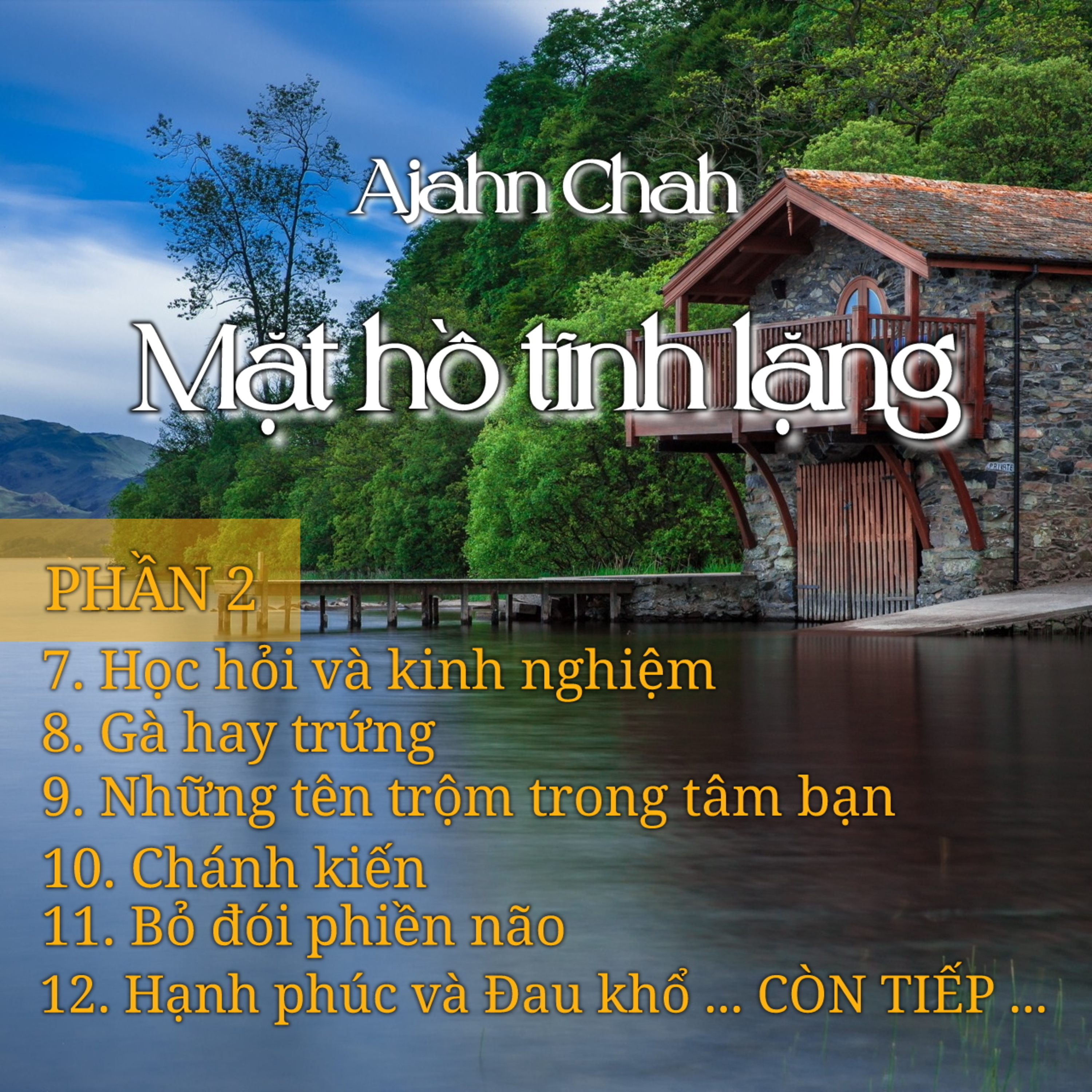 Mặt hồ tĩnh lặng 02 - Thiền Sư Ajahn Chah episode artwork