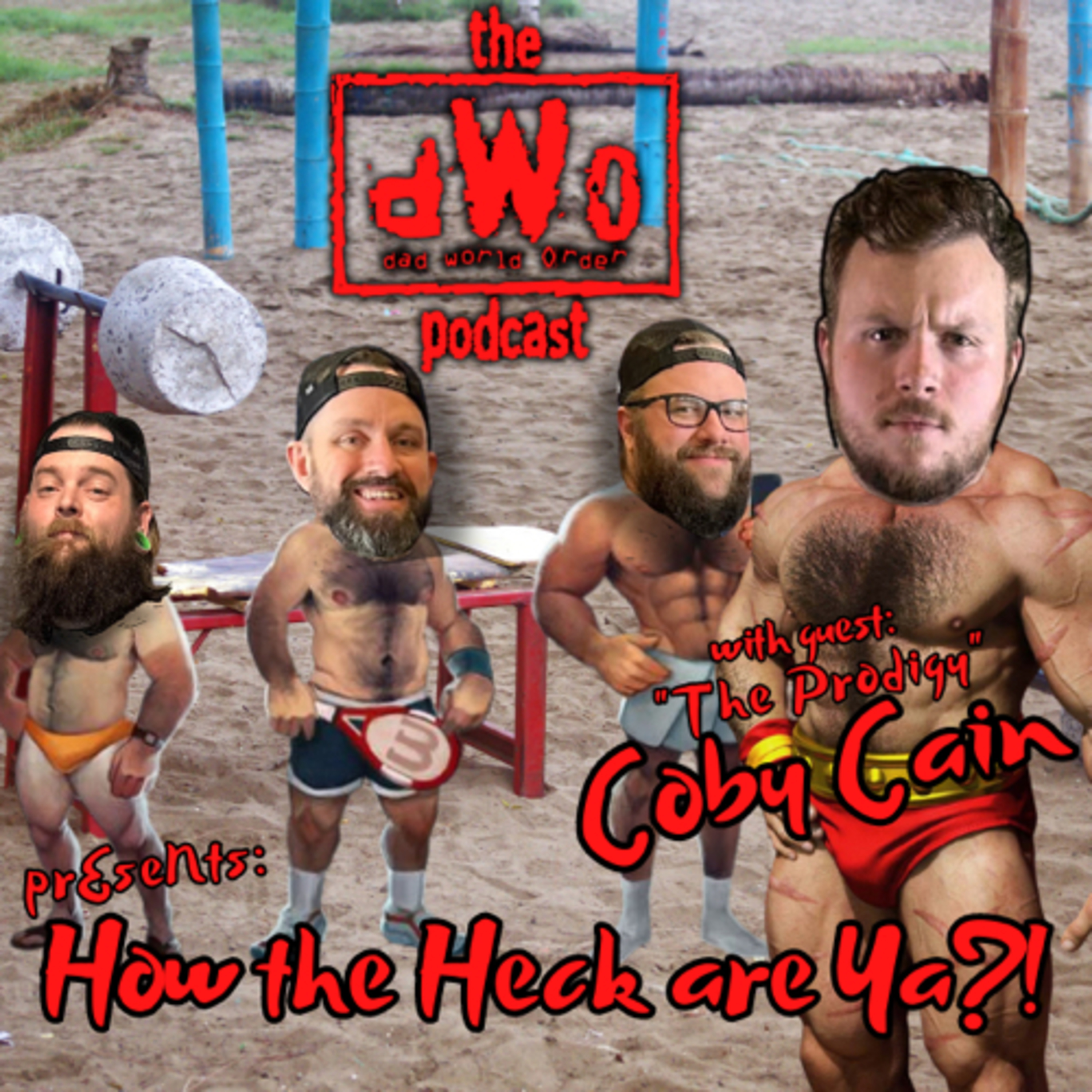 How the Heck are Ya?! with guest “The Prodigy” Coby Cain  episode artwork