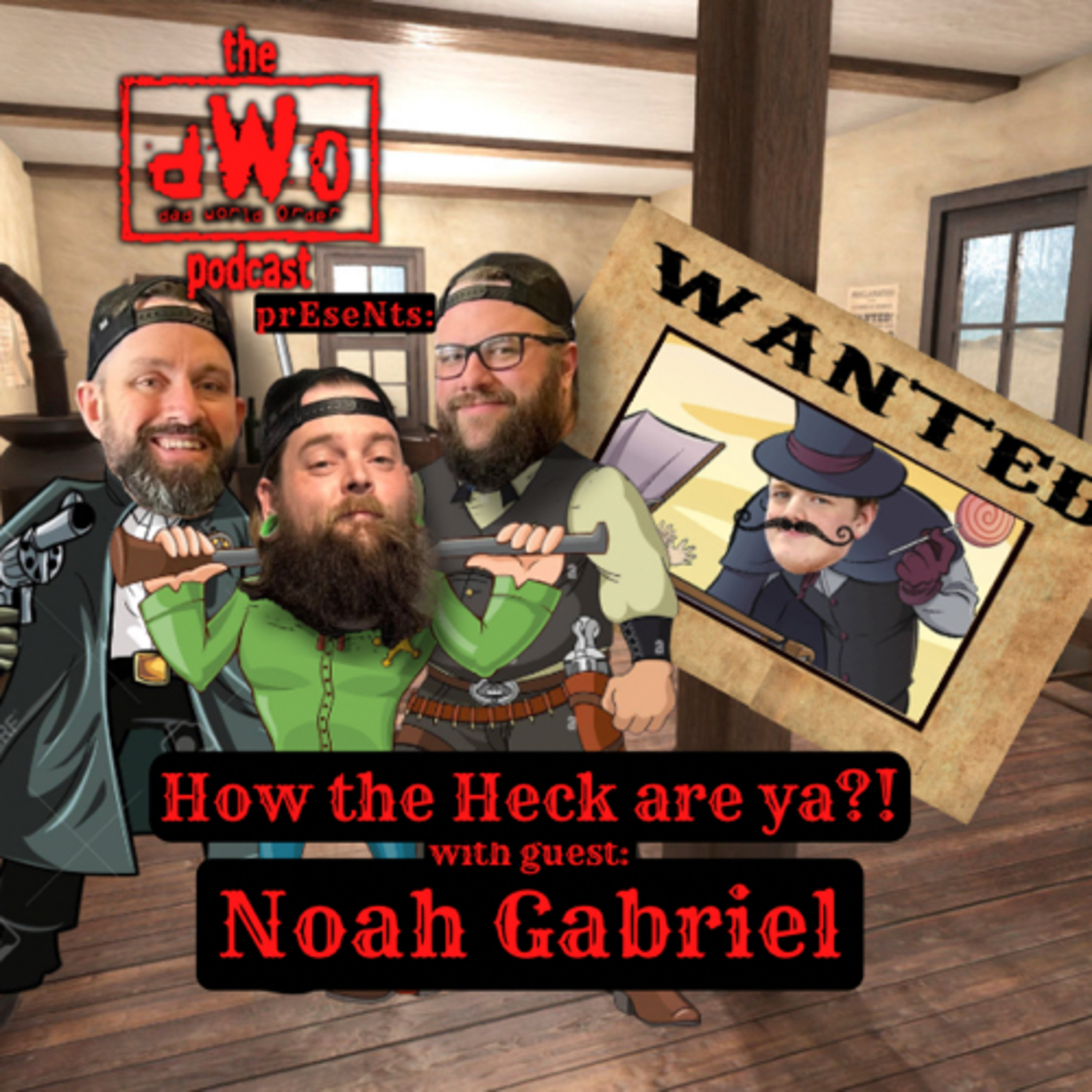 How the Heck are Ya?! with guest NWF’s Noah Gabriel  episode artwork