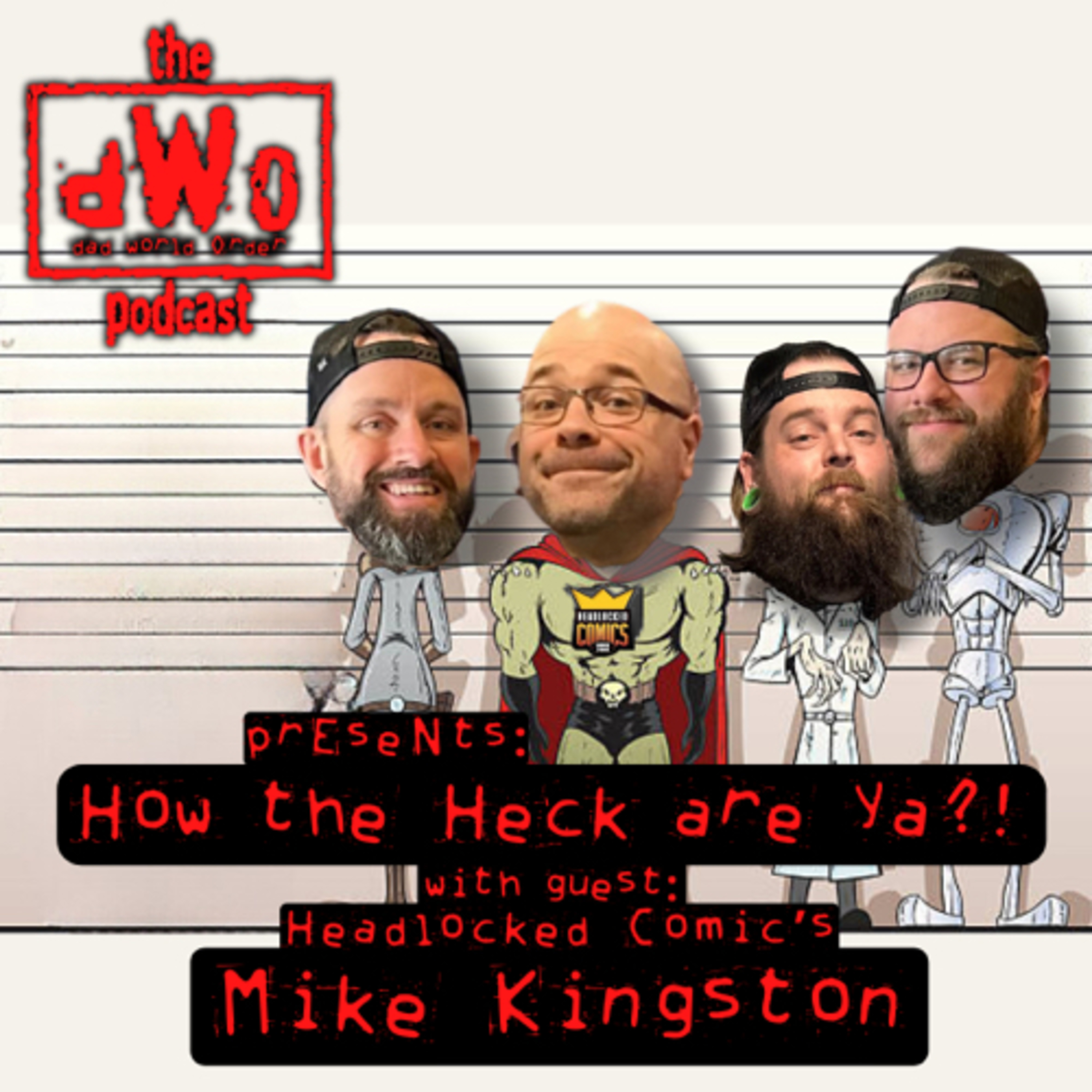 How the Heck are Ya?! with guest Headlocked Comics creator Mike Kingston  episode artwork