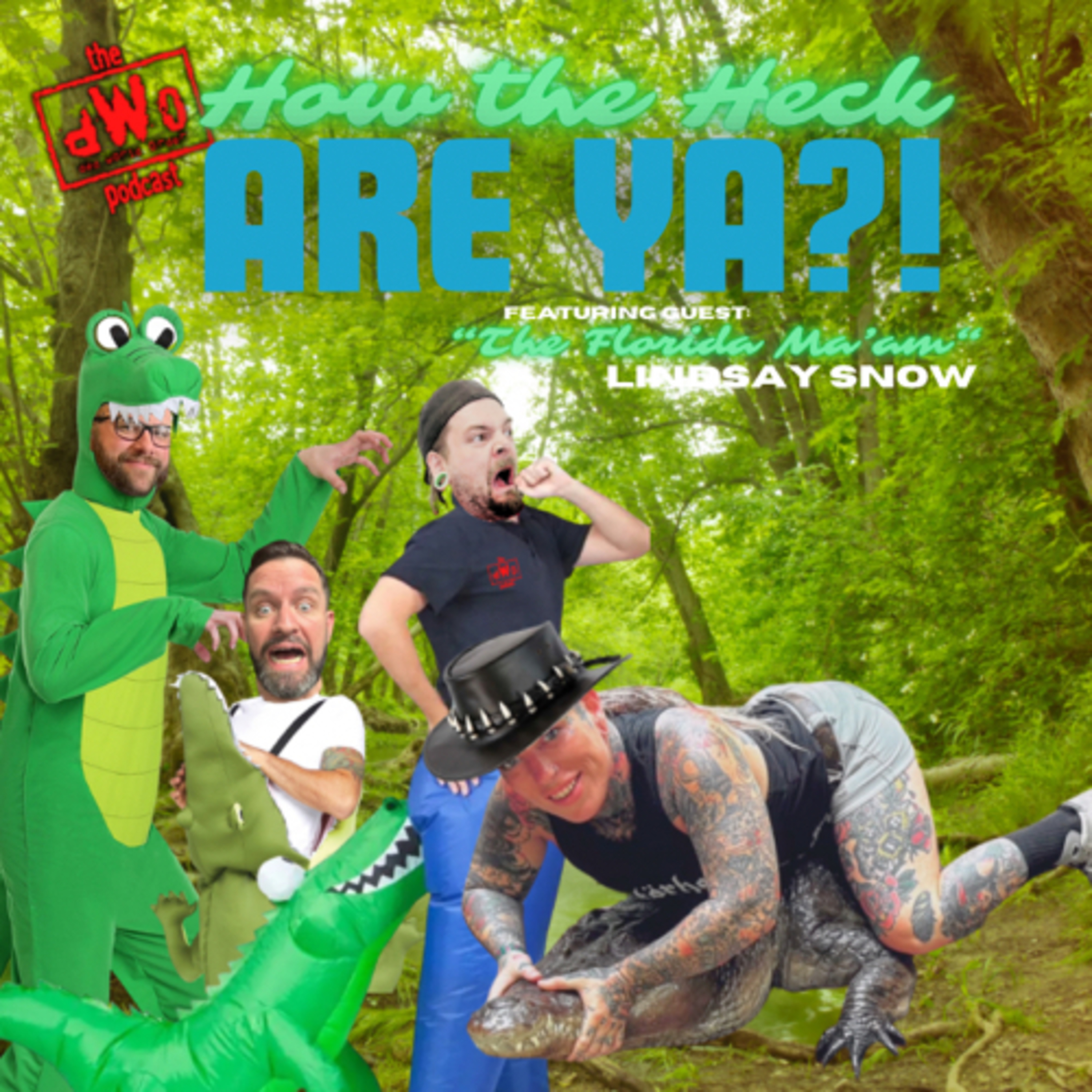 How the Heck are Ya?! with guest “The Florida Ma’am” Lindsay Snow episode artwork