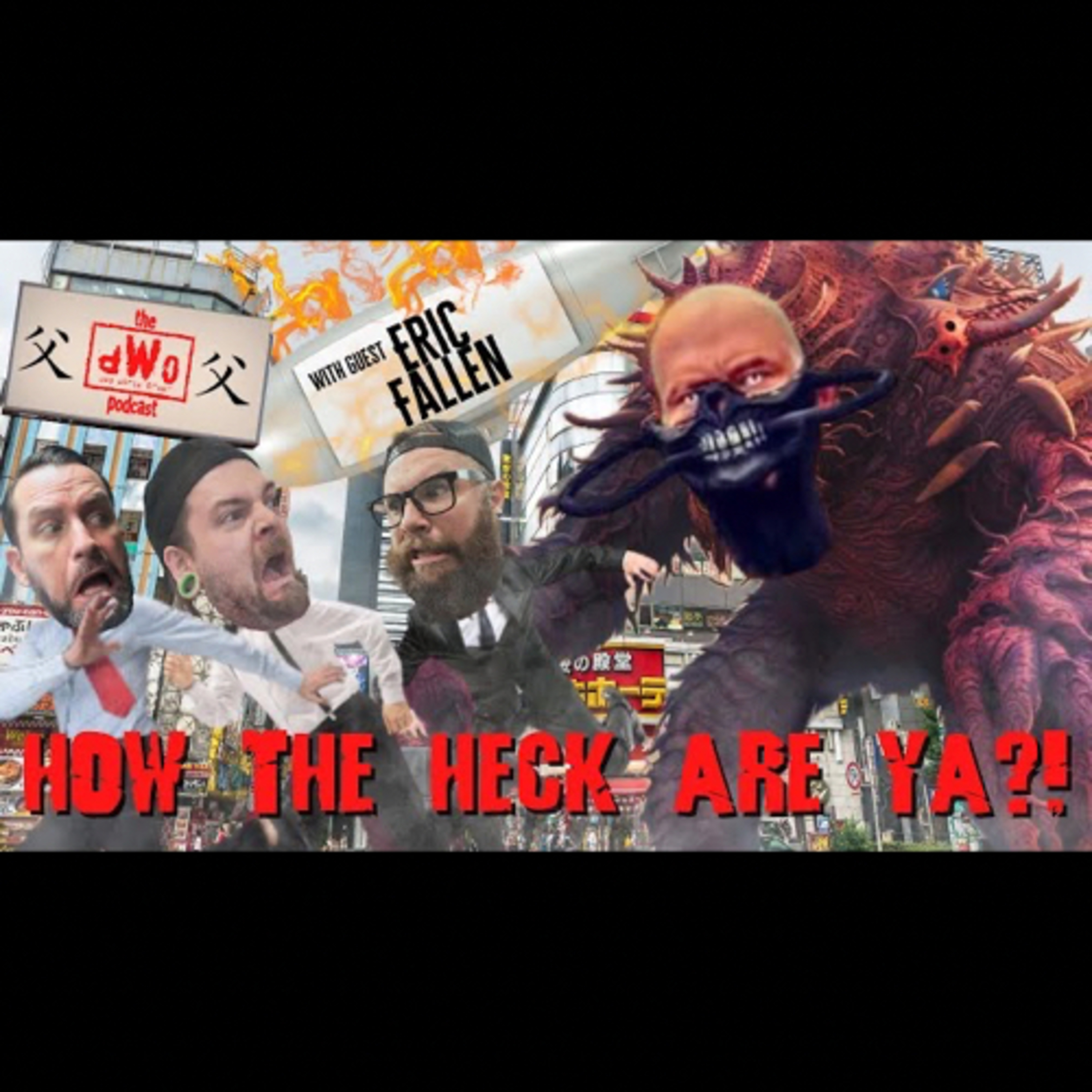 How the Heck are Ya?! with guest Eric Fallen