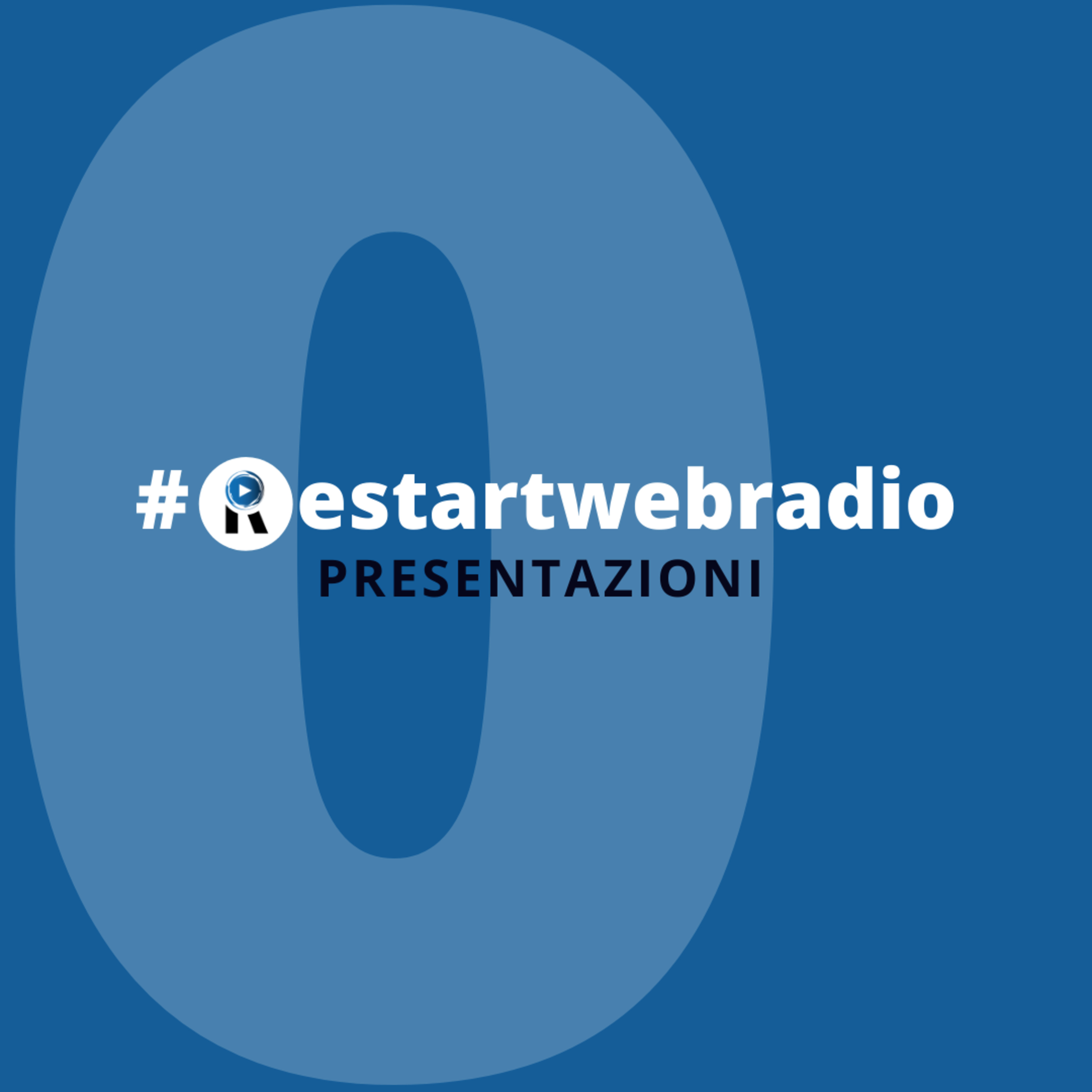 Puntata 0: ReStart Web Radio episode artwork