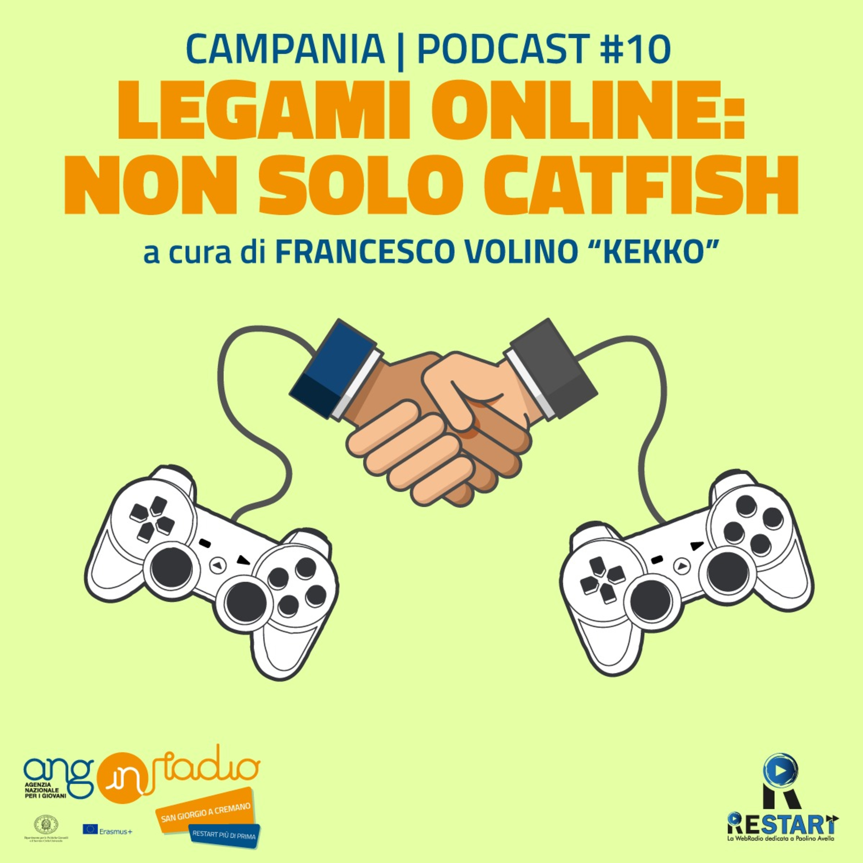 10) Legami online: non solo Catfish - ReStart + di prima episode artwork
