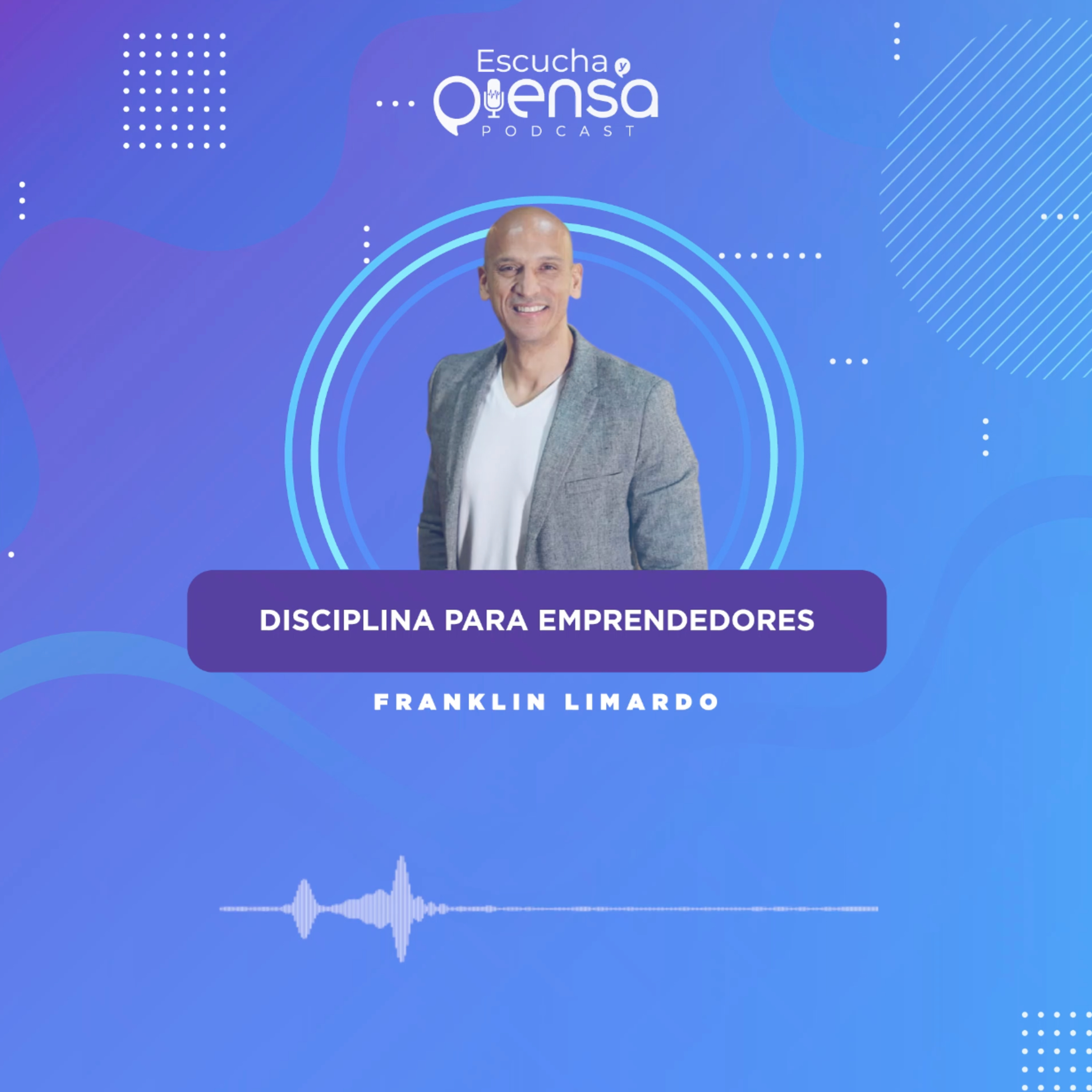Disciplina para Emprendedores |Ep.6