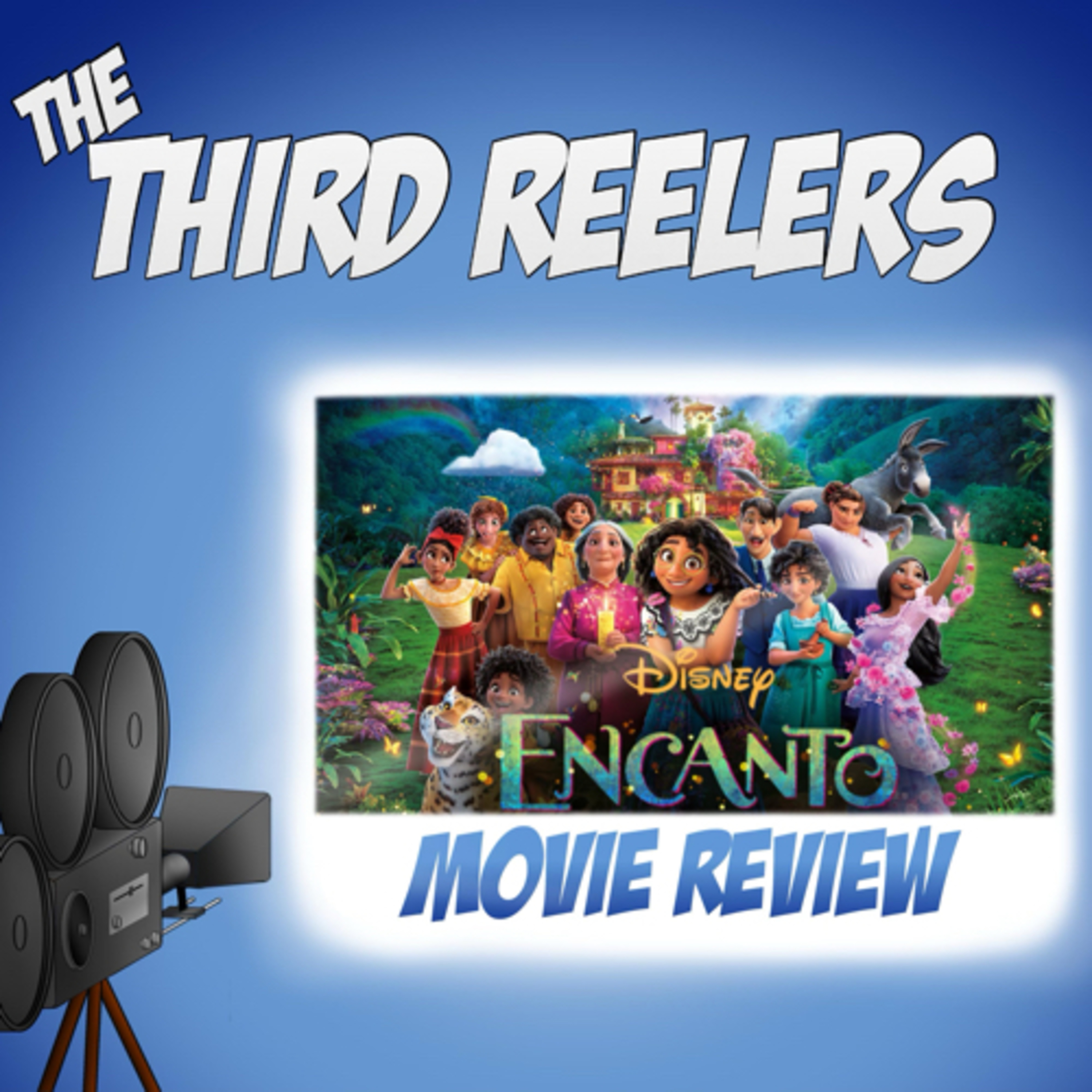 "Encanto" is Great and DEFINITELY Has A Villain: A Disney Retrospective Review episode artwork