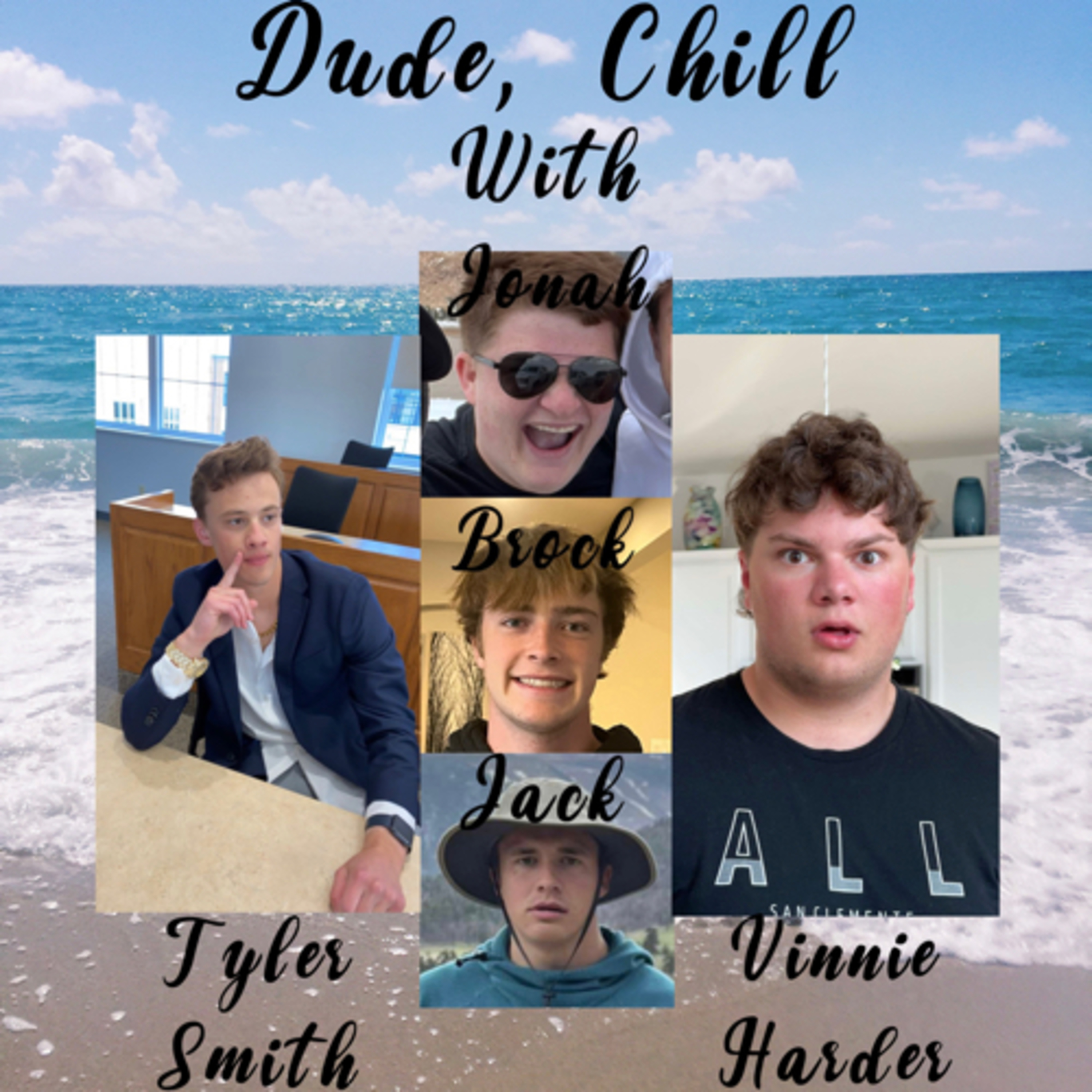 Dude, Chill with Tyler Smith and Vinnie Harder