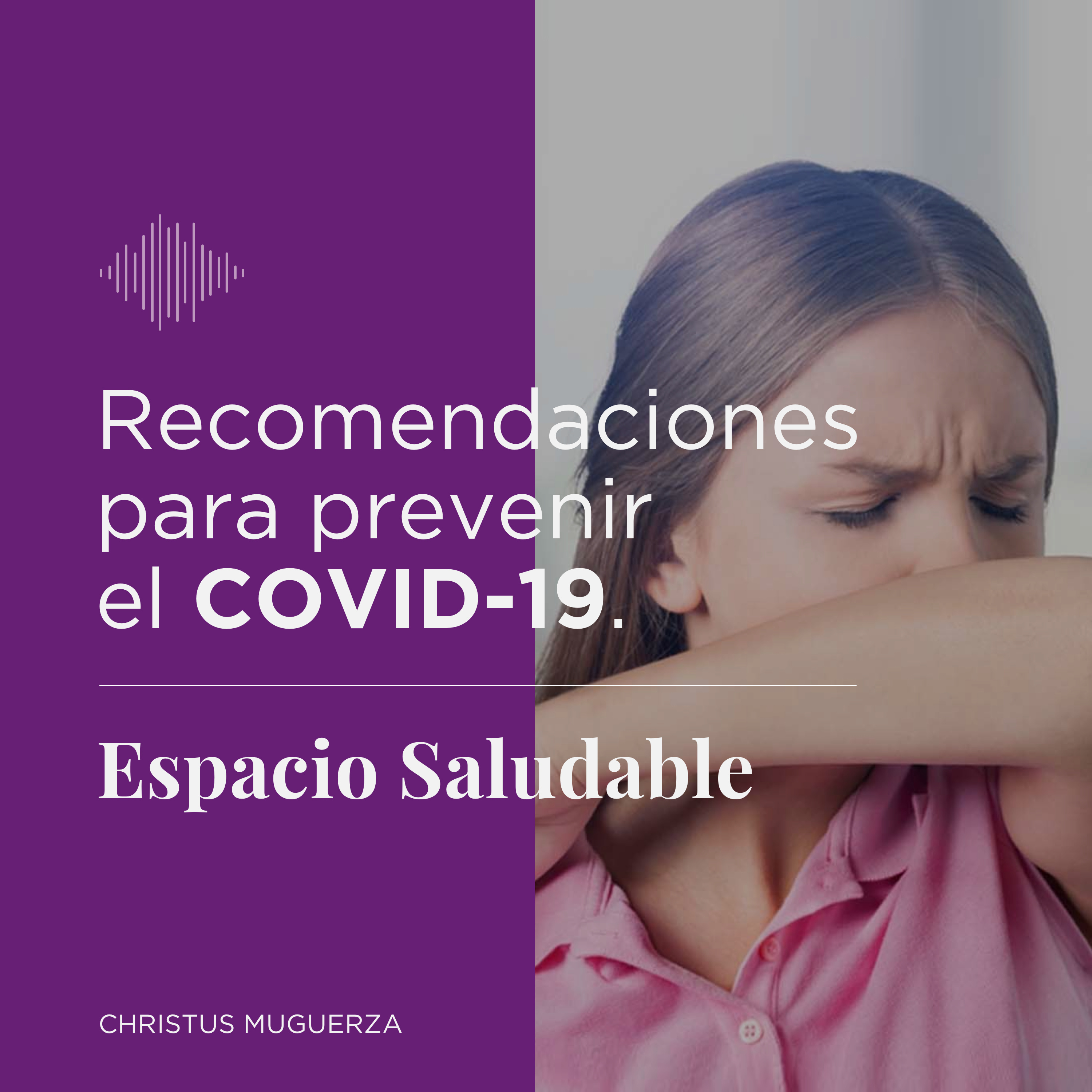 Espacio Saludable CHRISTUS MUGUERZA