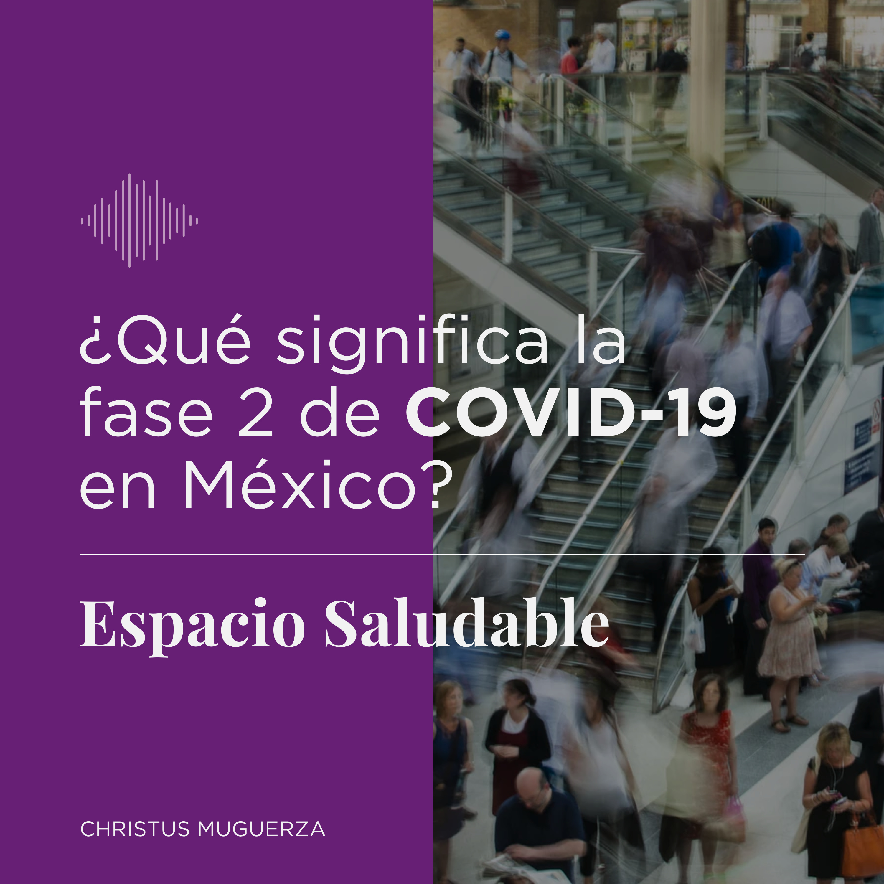Espacio Saludable CHRISTUS MUGUERZA