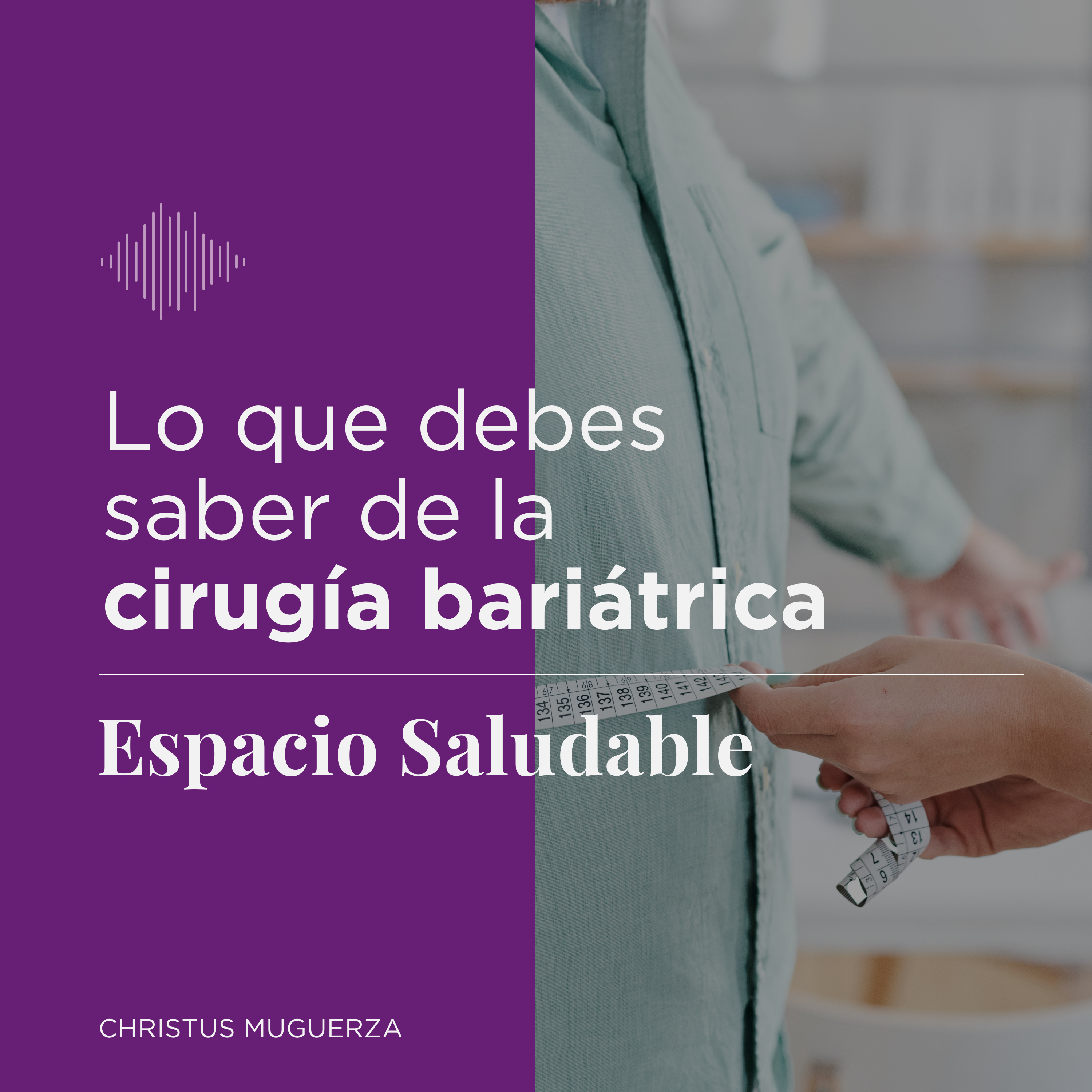Espacio Saludable CHRISTUS MUGUERZA