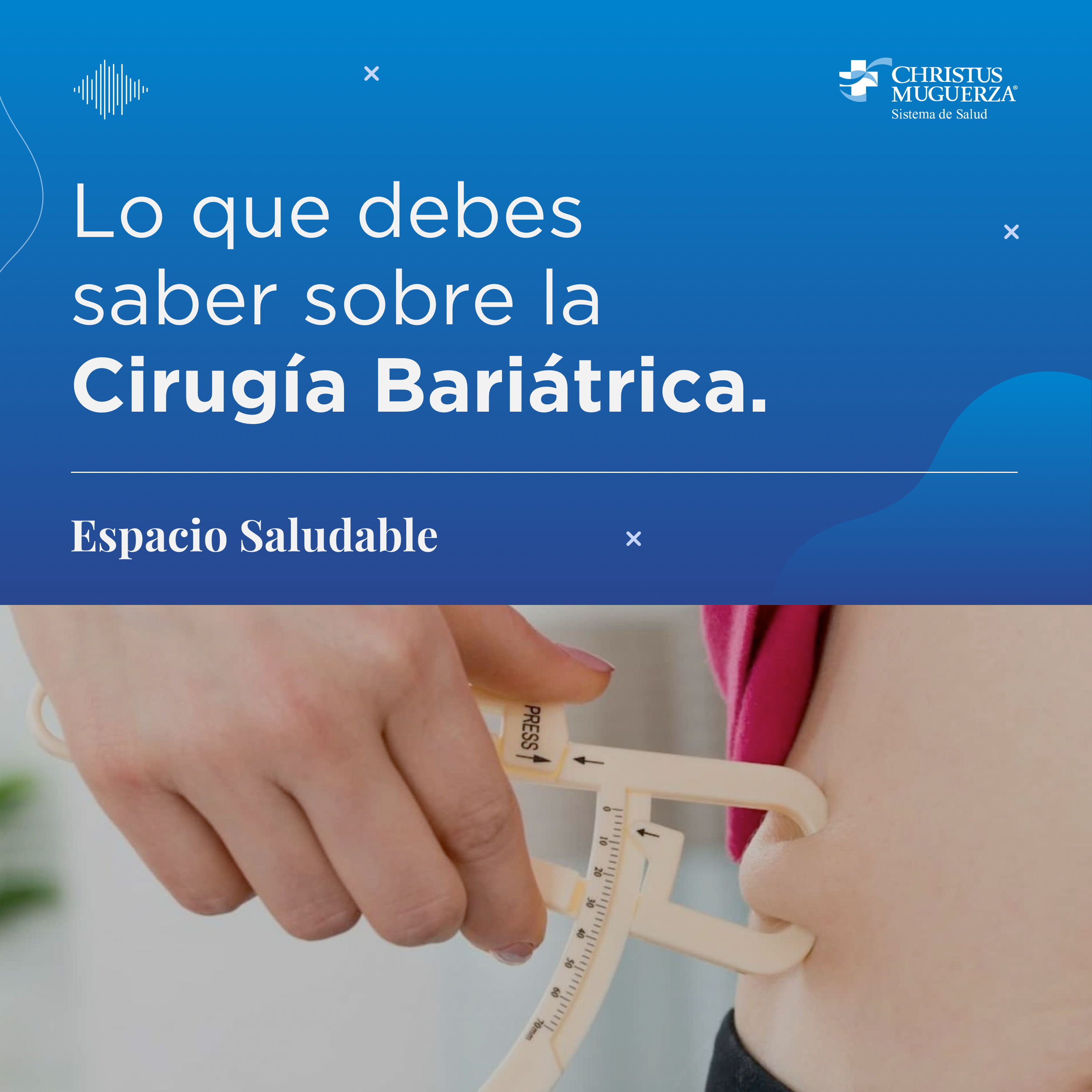 Espacio Saludable CHRISTUS MUGUERZA
