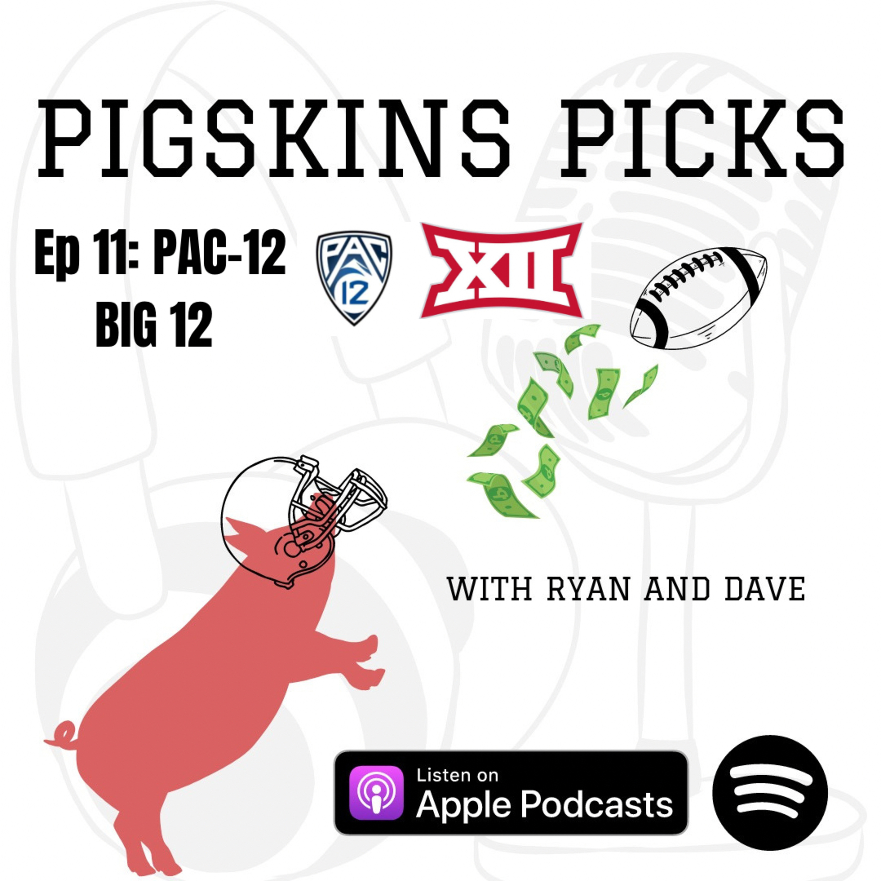 Pigskins Picks with Ryan and Dave