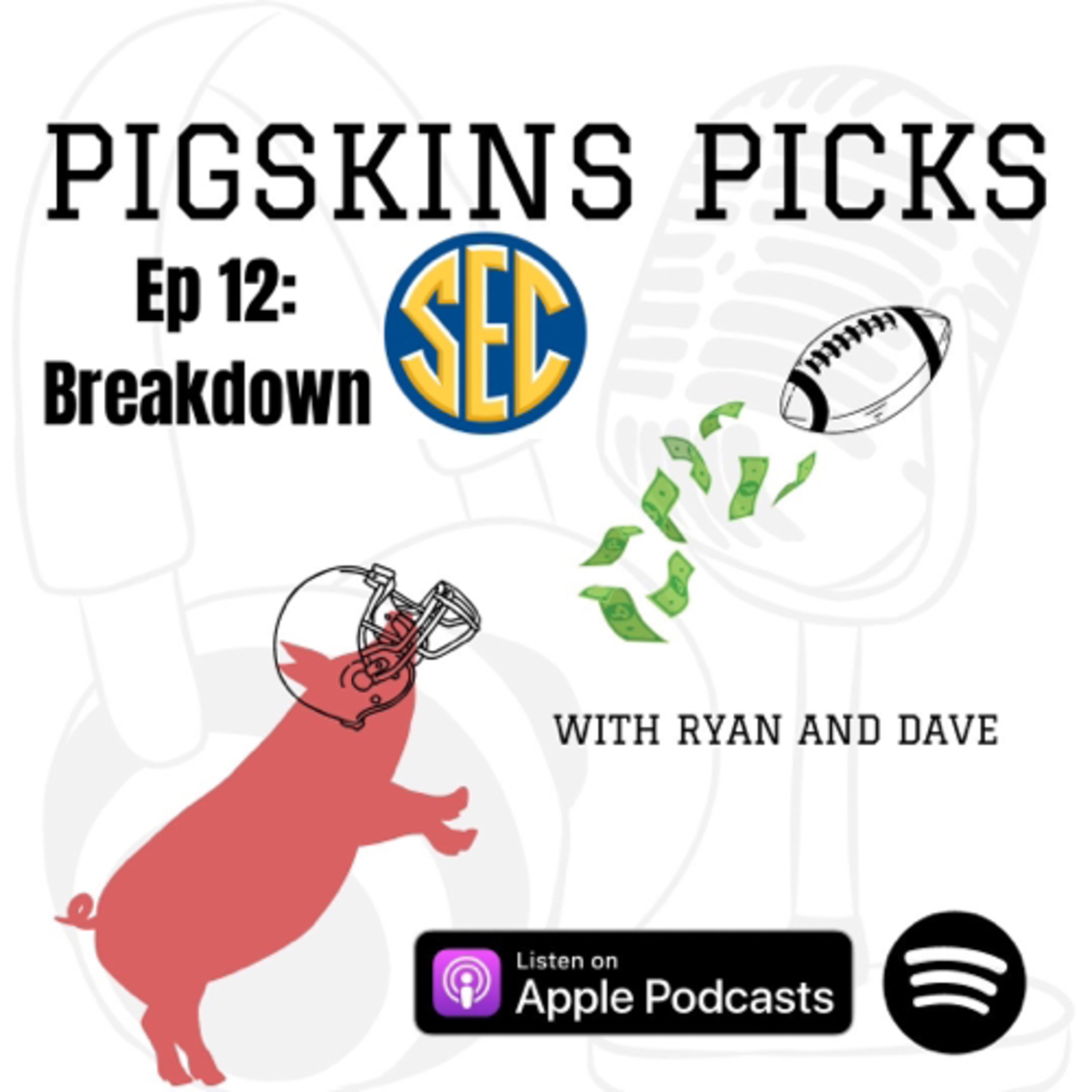 Pigskins Picks with Ryan and Dave