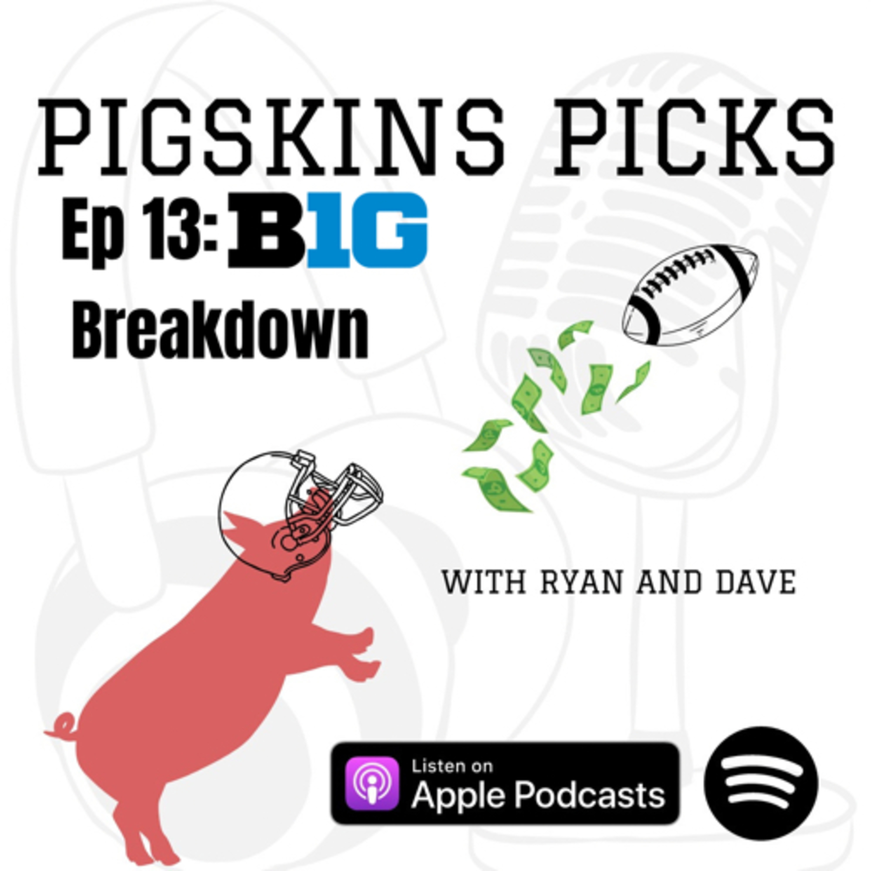 Pigskins Picks with Ryan and Dave