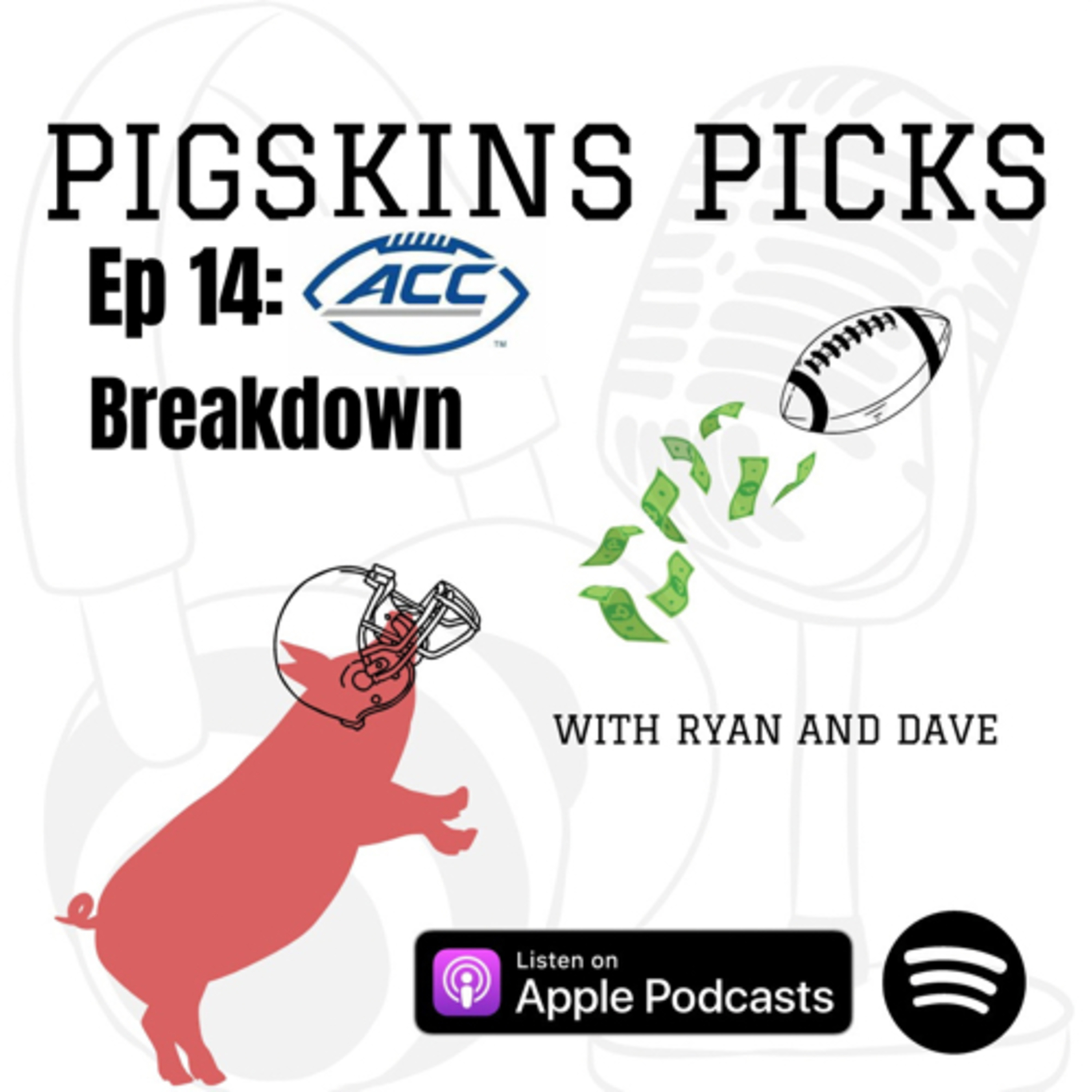 Pigskins Picks with Ryan and Dave