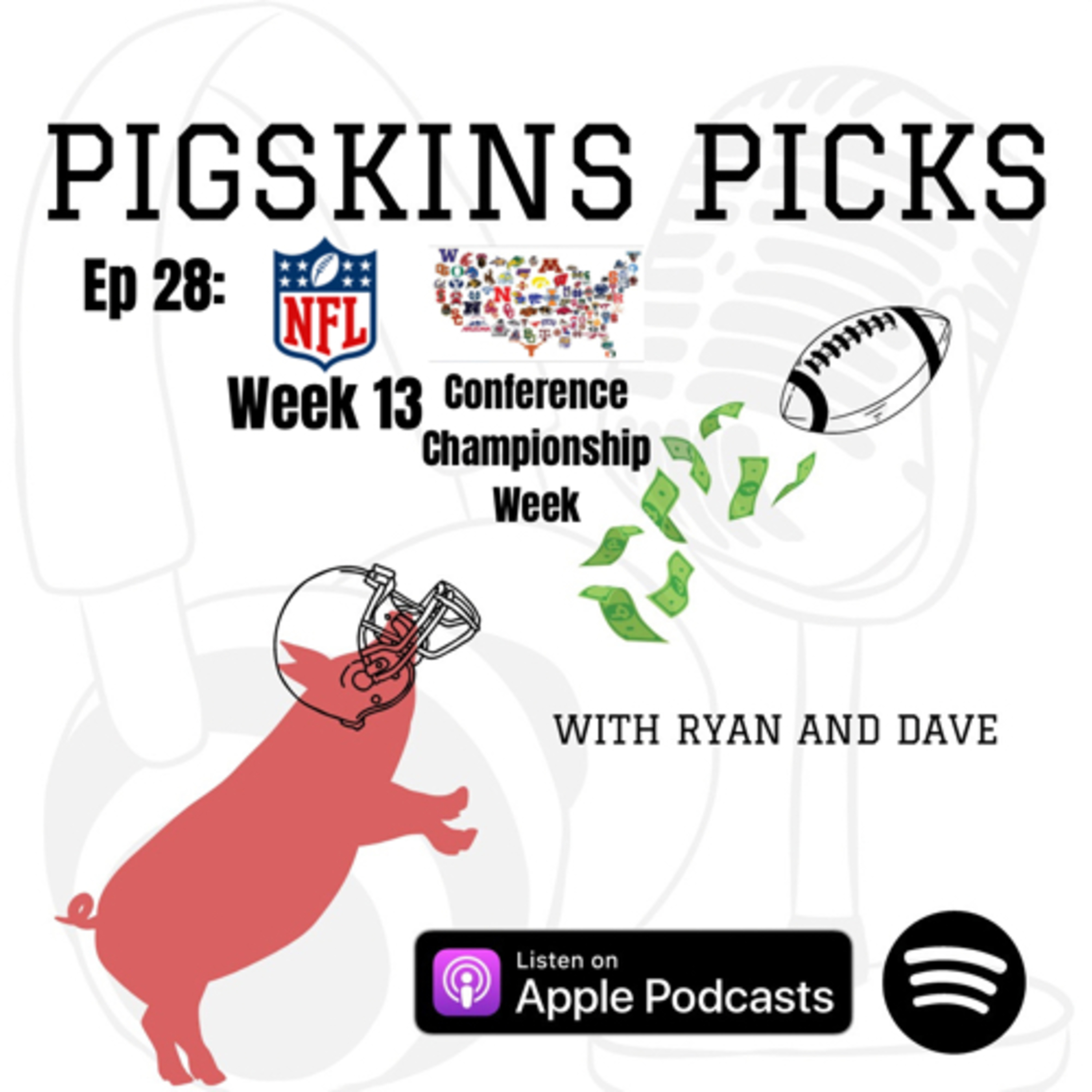 Pigskins Picks with Ryan and Dave