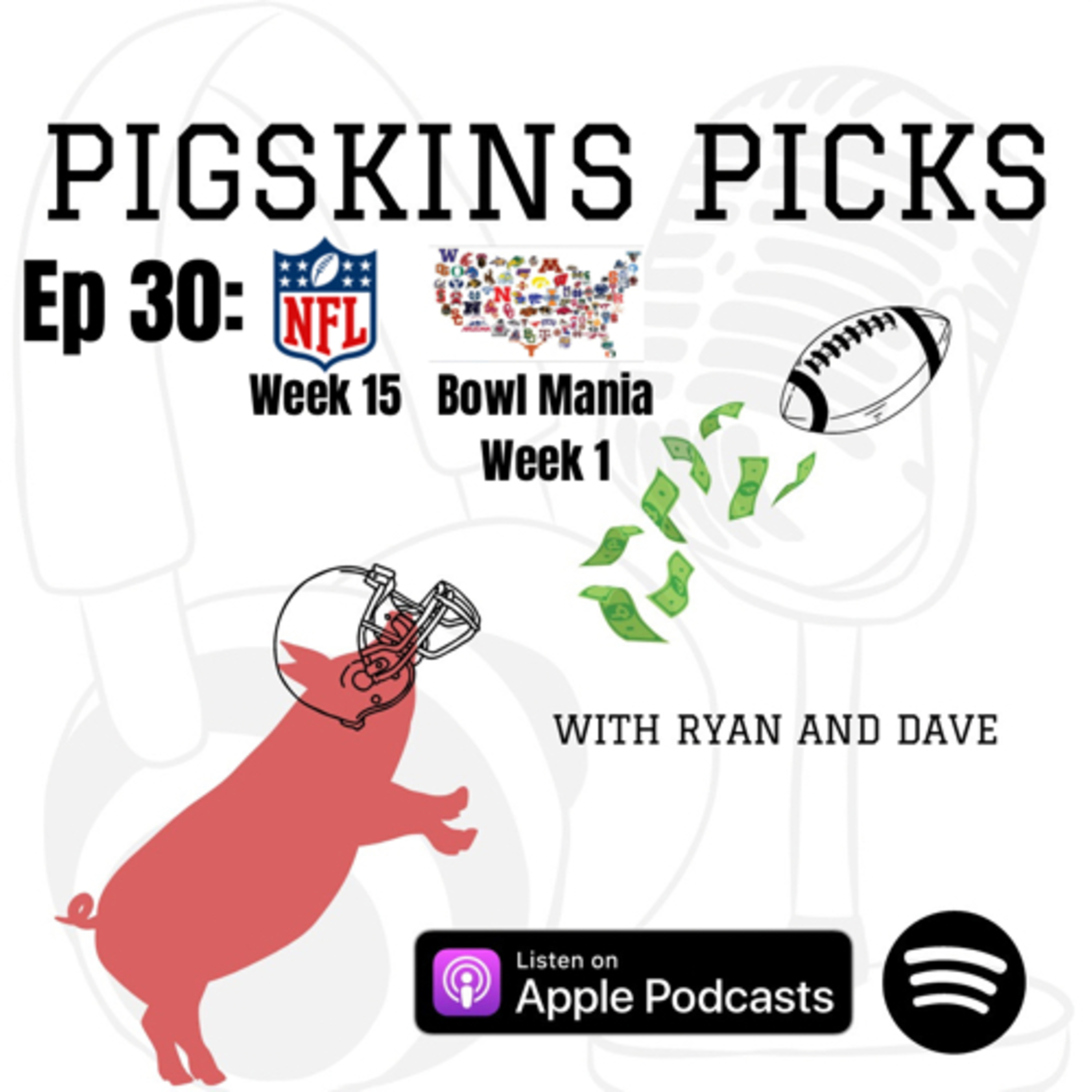 Pigskins Picks with Ryan and Dave
