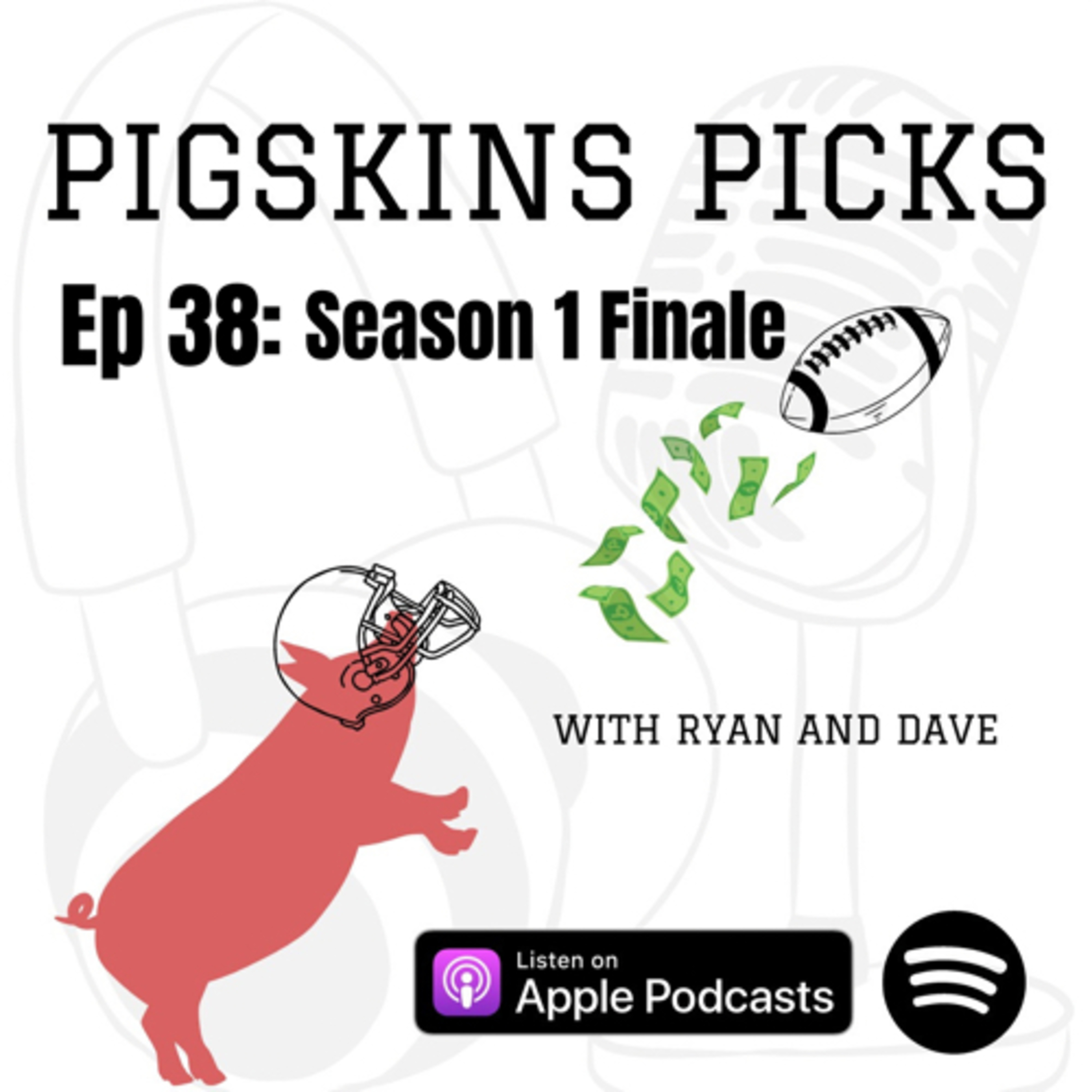 Pigskins Picks with Ryan and Dave