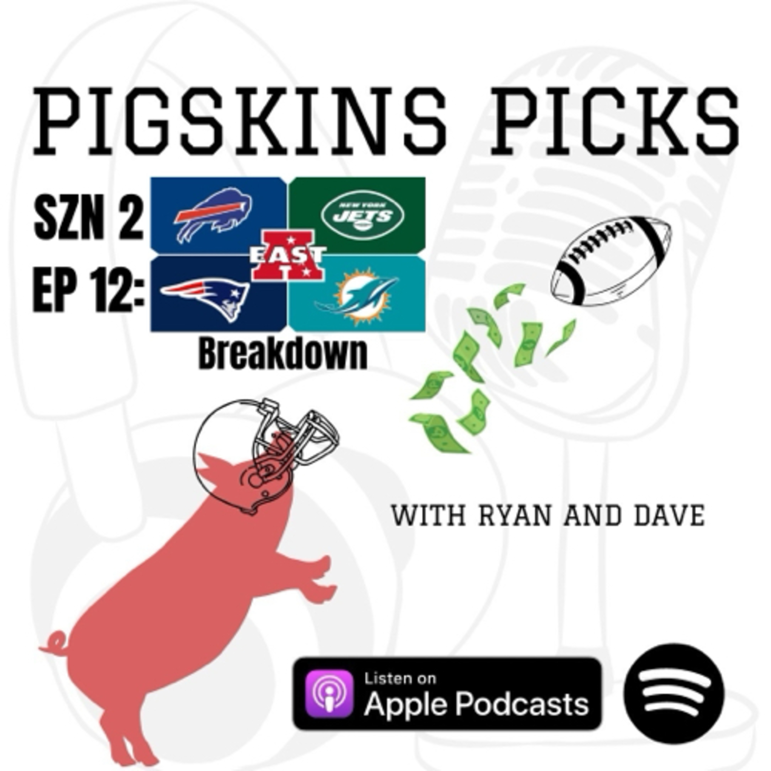 Pigskins Picks with Ryan and Dave