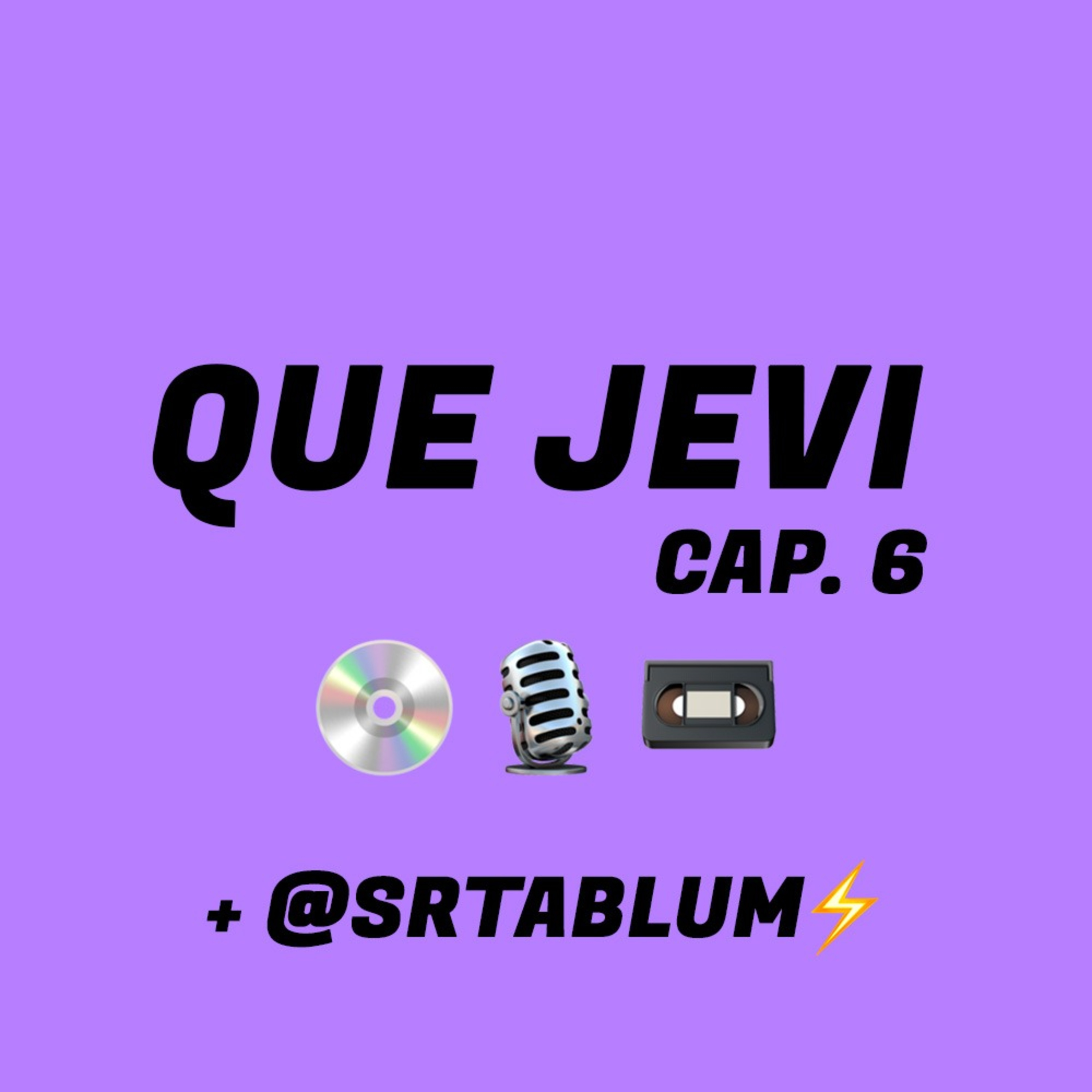 Que Jevi Podcast