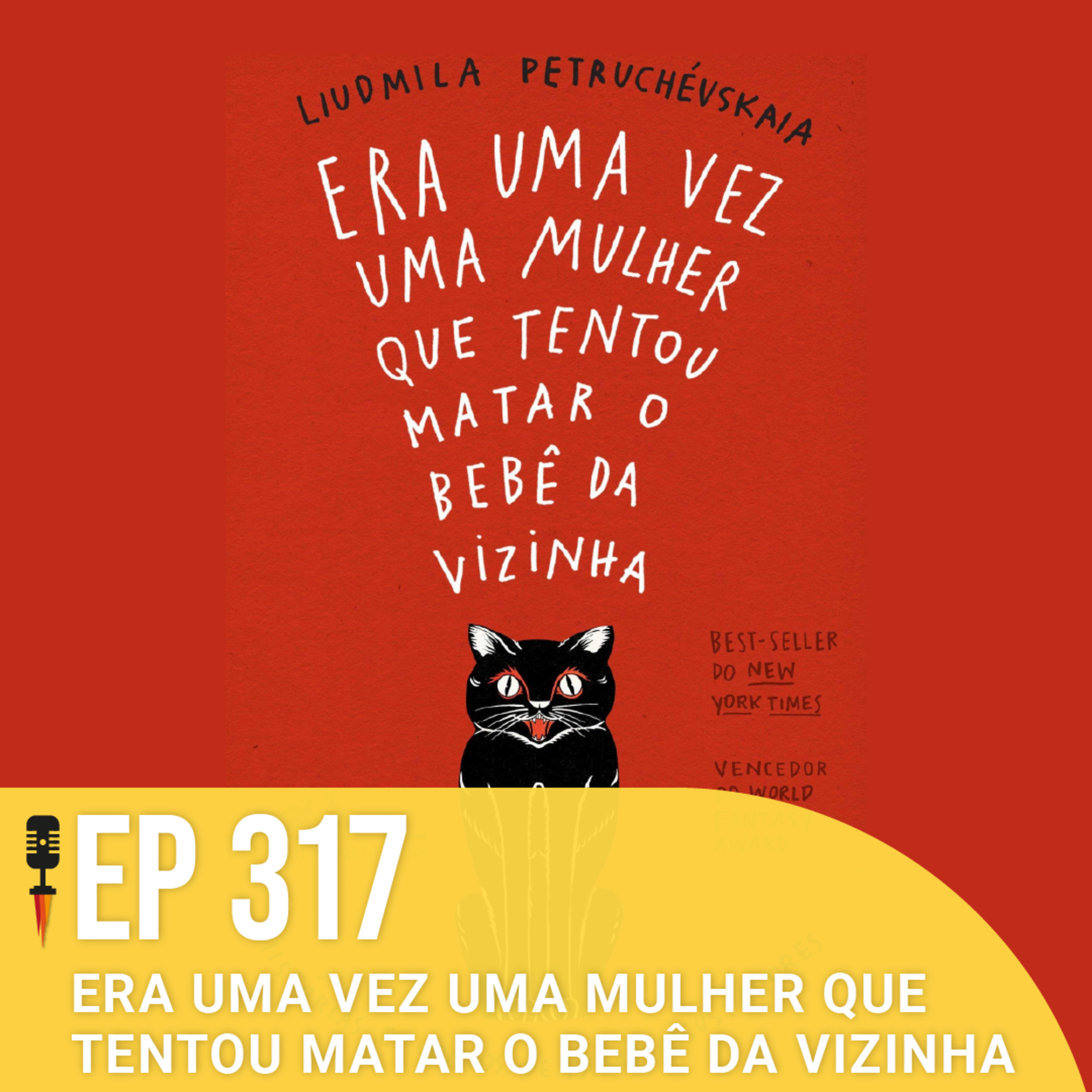 #317 - Era uma vez uma mulher que tentou matar o bebê da vizinha - Rapidão Livros e HQs episode artwork