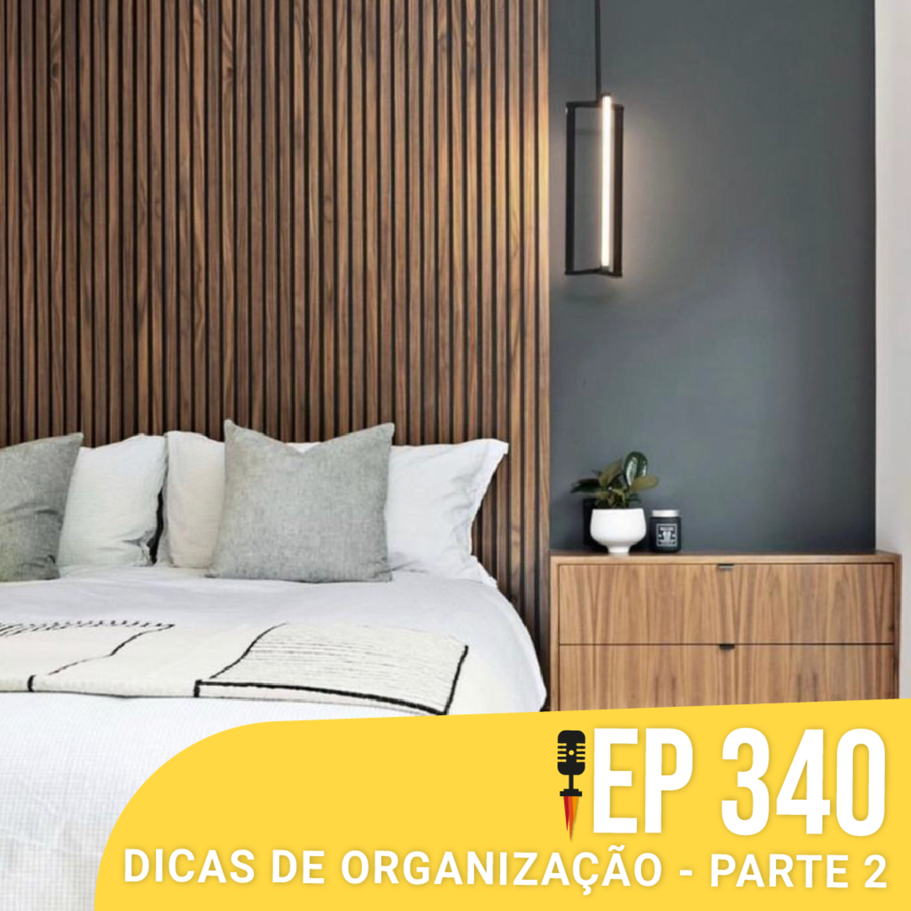 #340 - Dicas de Organização (parte 2 de 3) - Rapidão Casa episode artwork