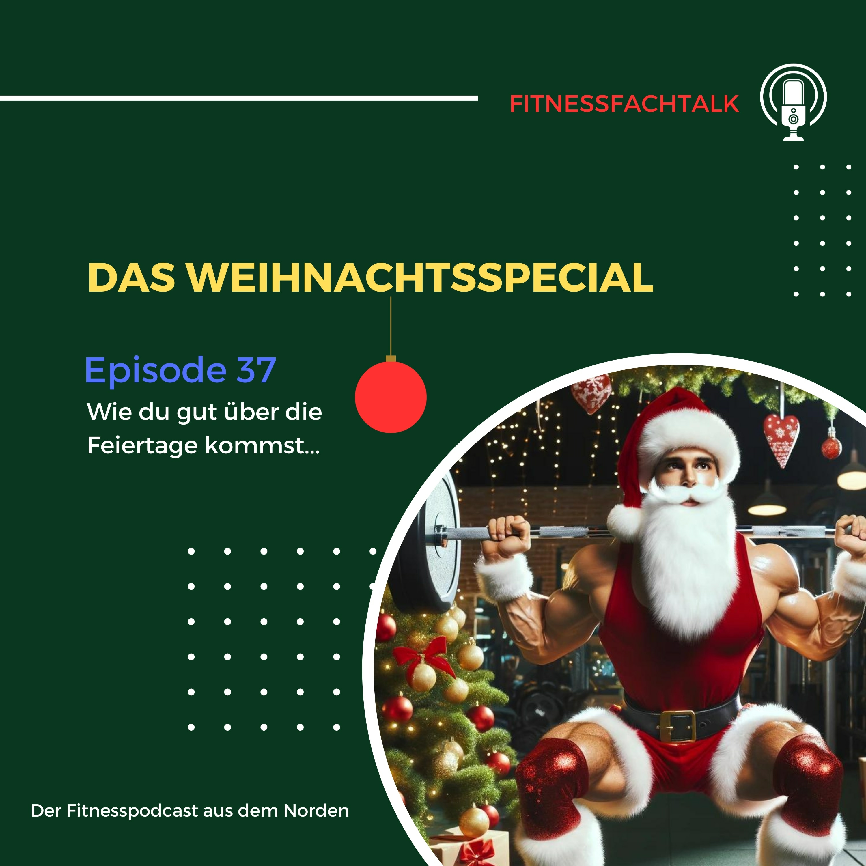 FFT 37: Wie du gut über die Weihnachtsfeiertage kommst episode artwork