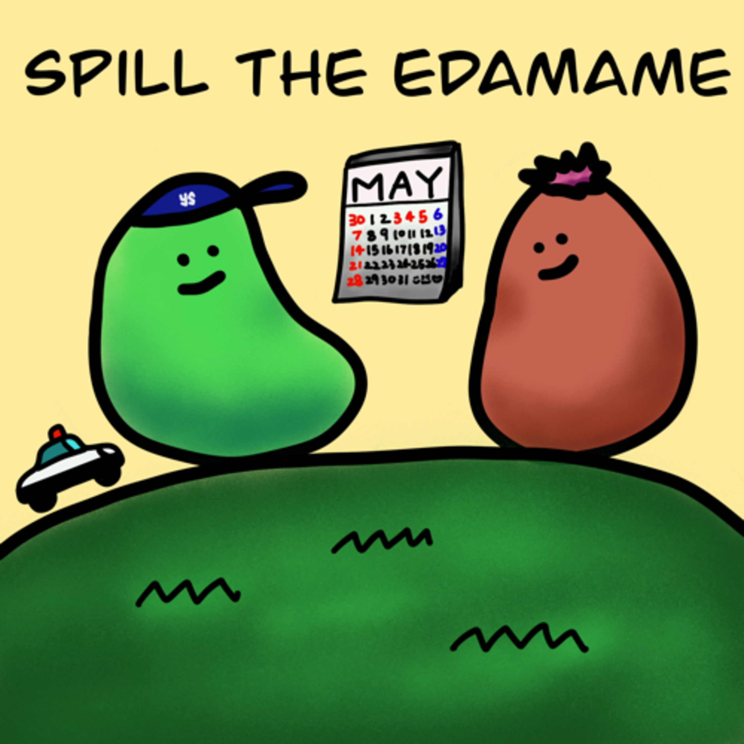 Spill the Edamame