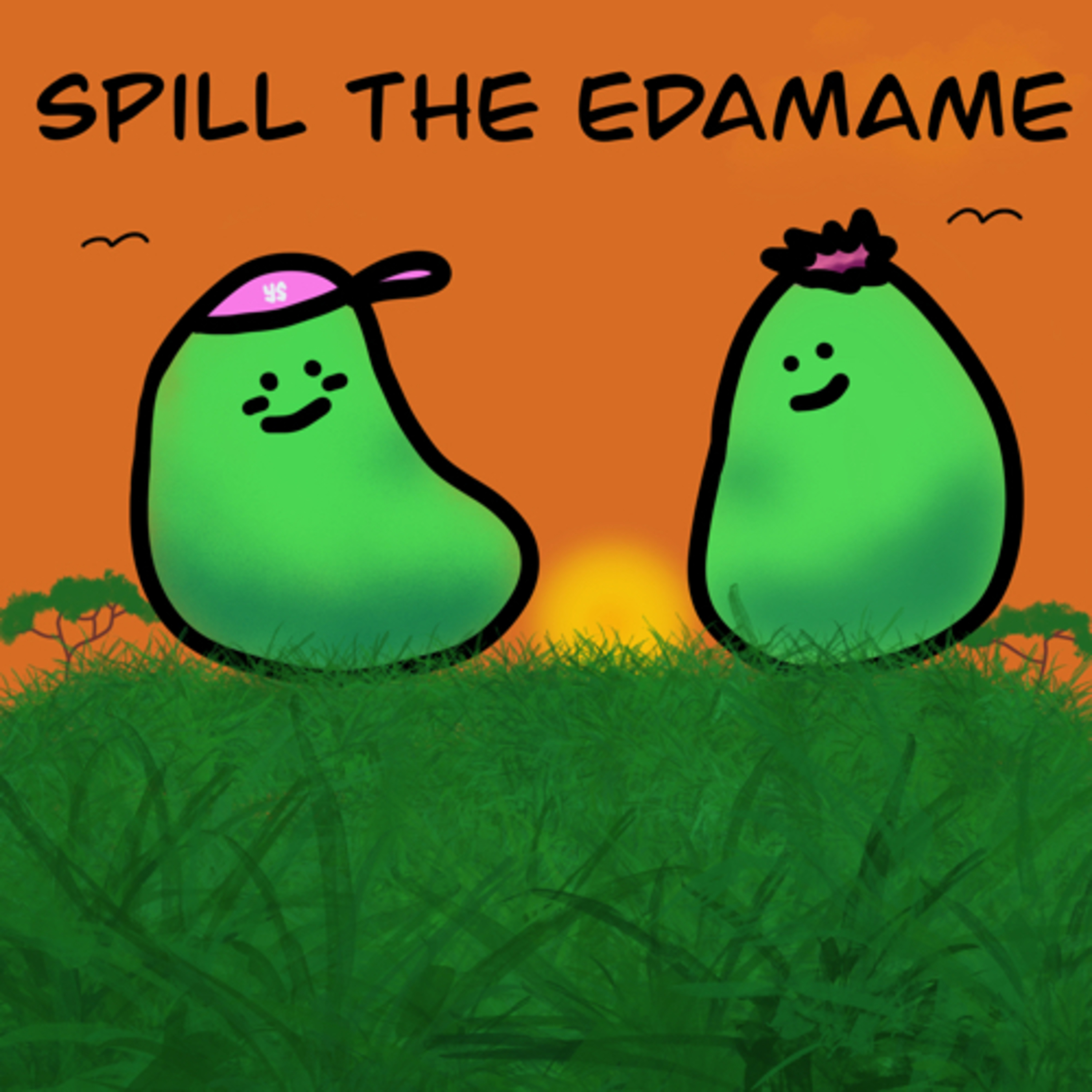 Spill the Edamame