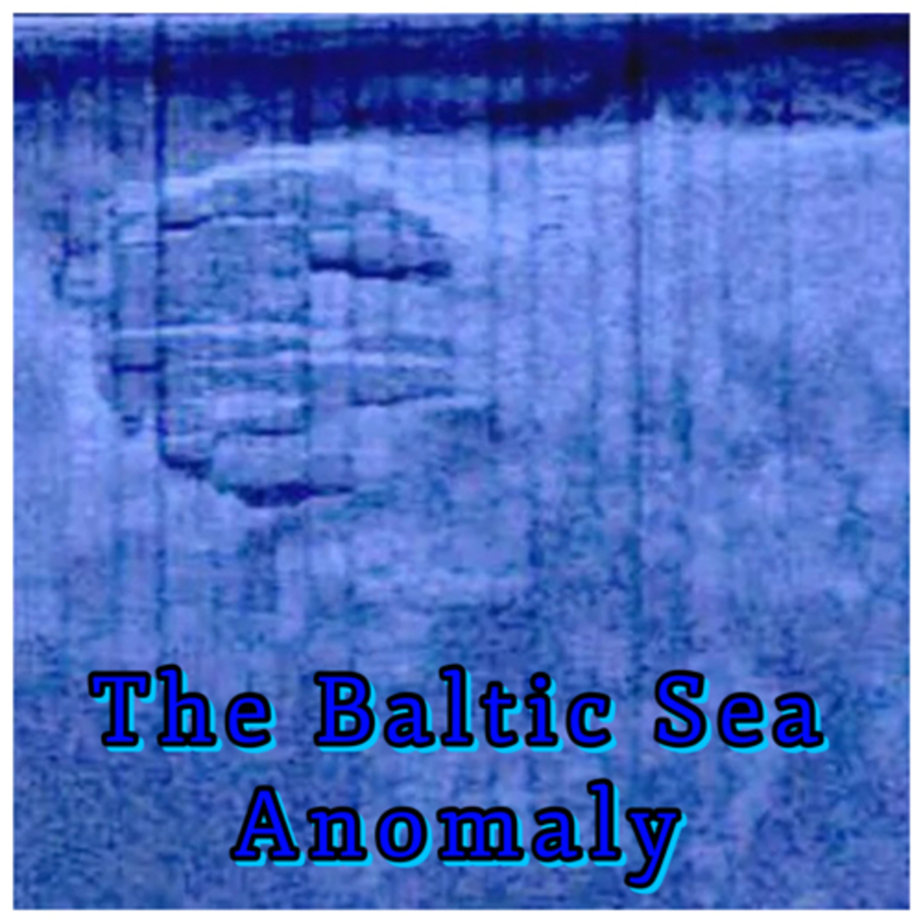 The Baltic Sea Anomaly episode artwork