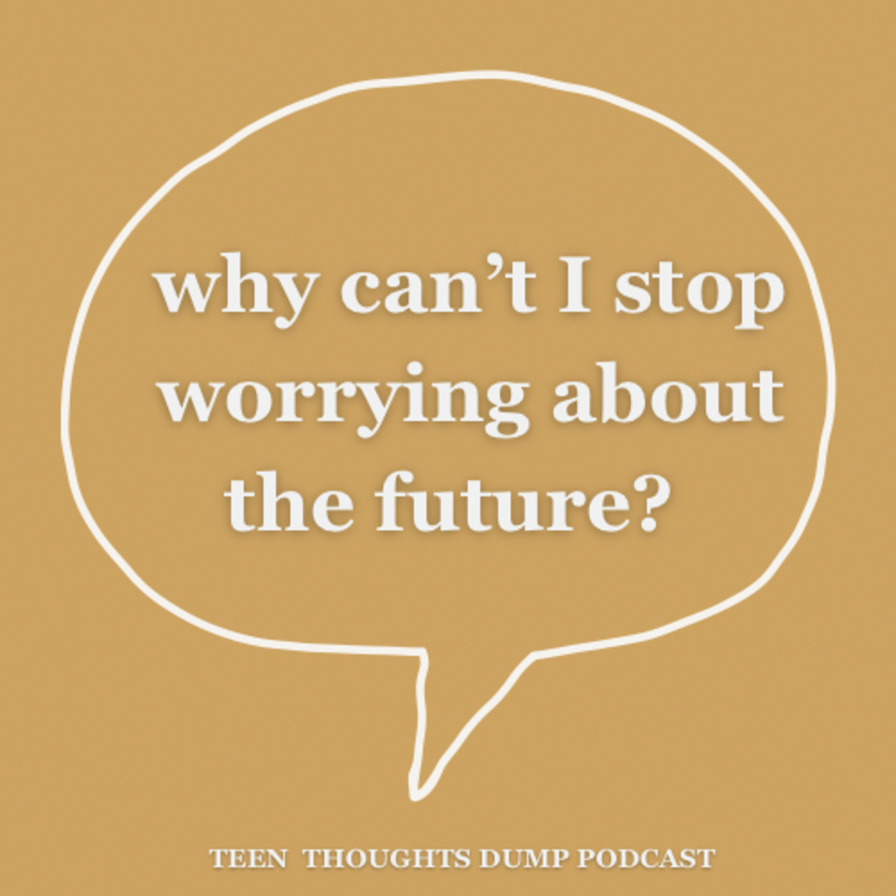 Teen Thoughts Dump