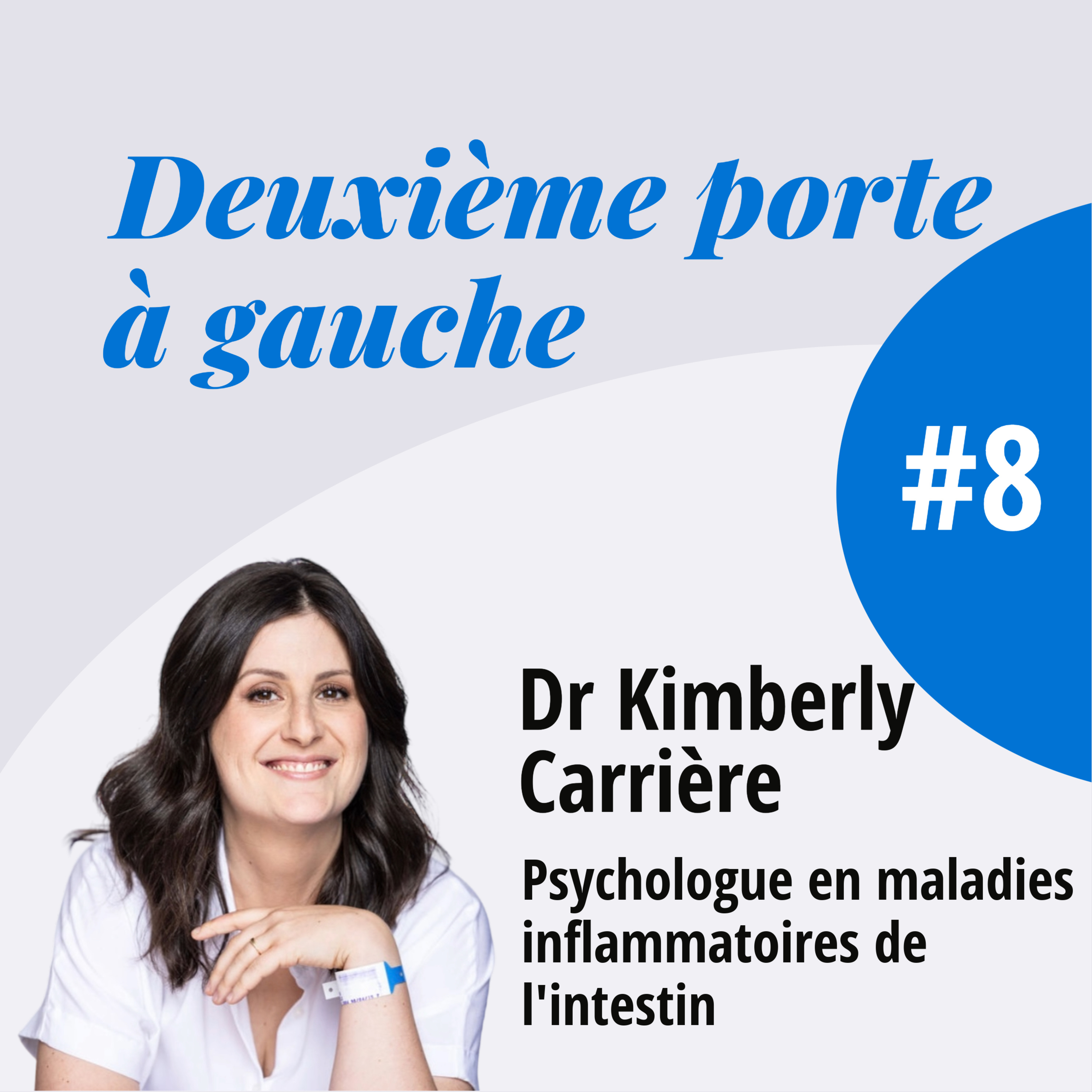 Santé mentale et maladies inflammatoires de l’intestin avec la Dre Kimberly Carrière