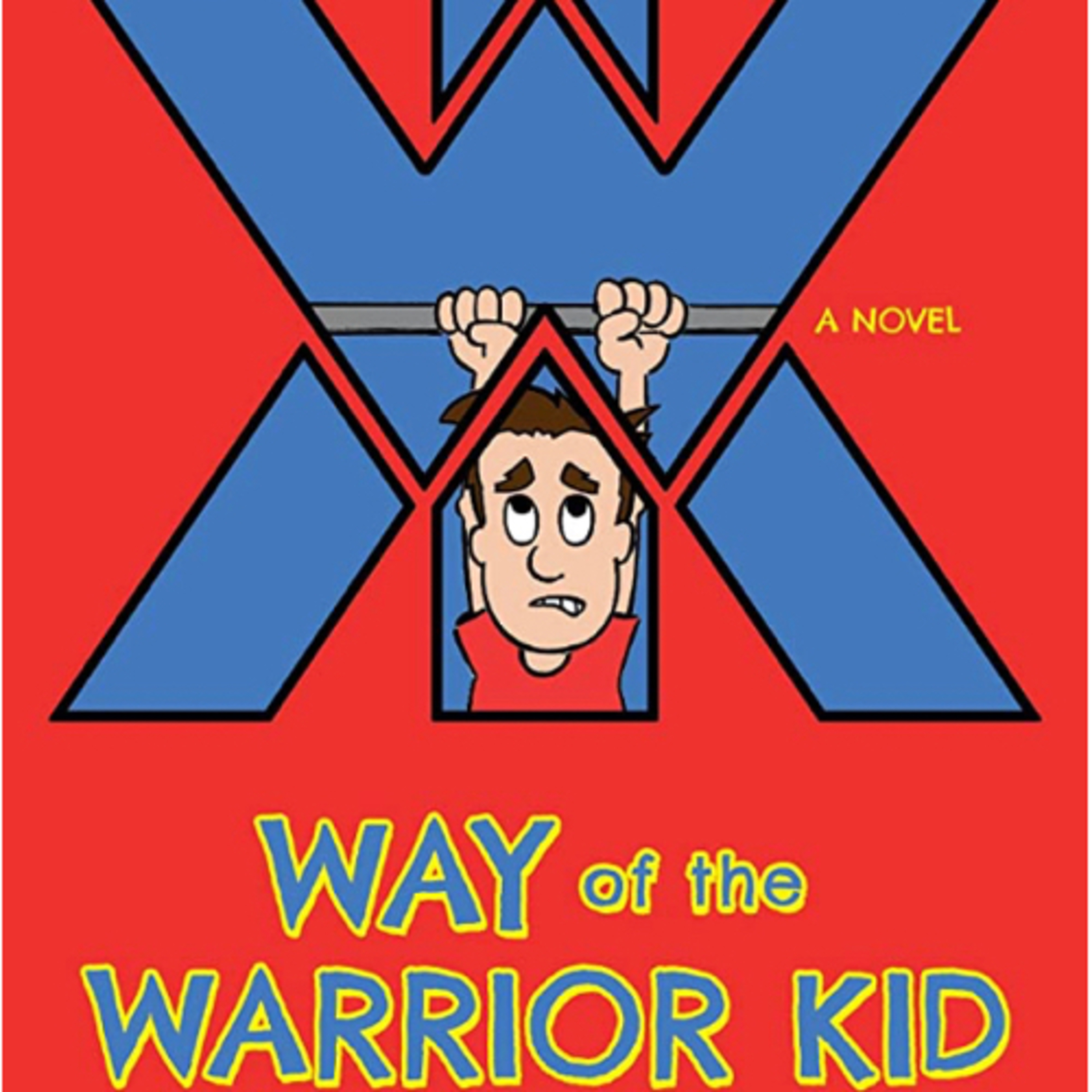 Way of the Warrior Kid: Chapter Eleven