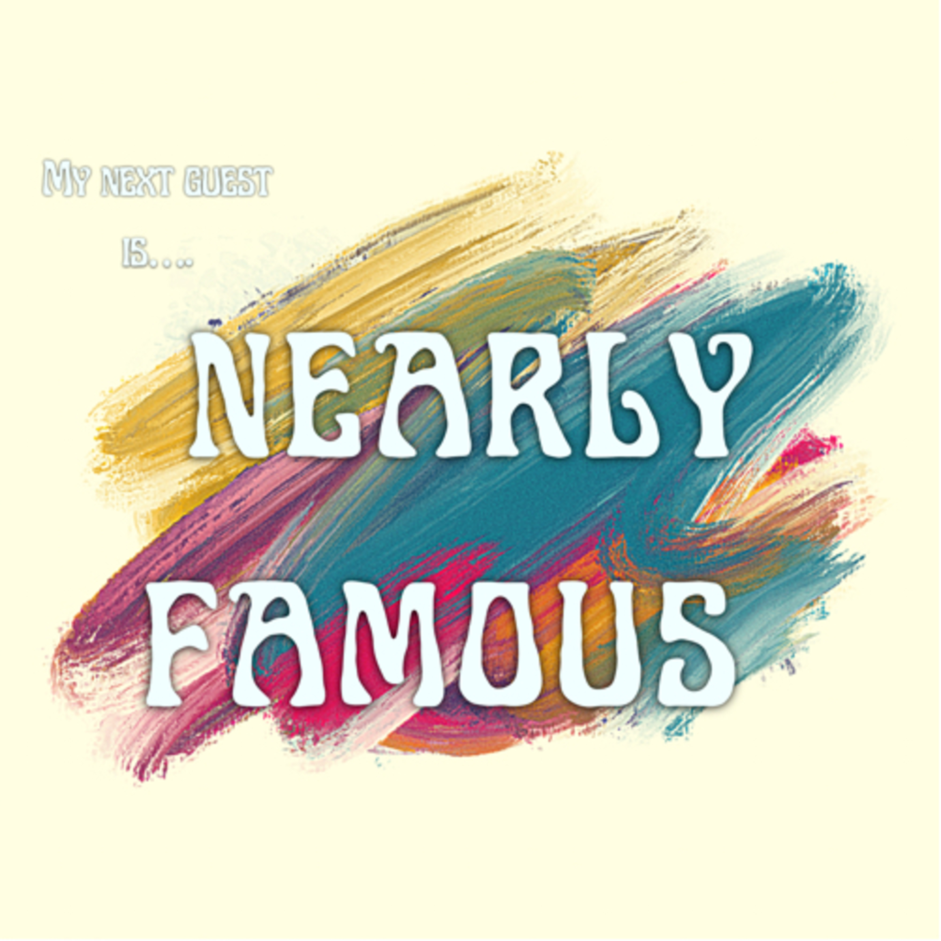 Nearly Famous