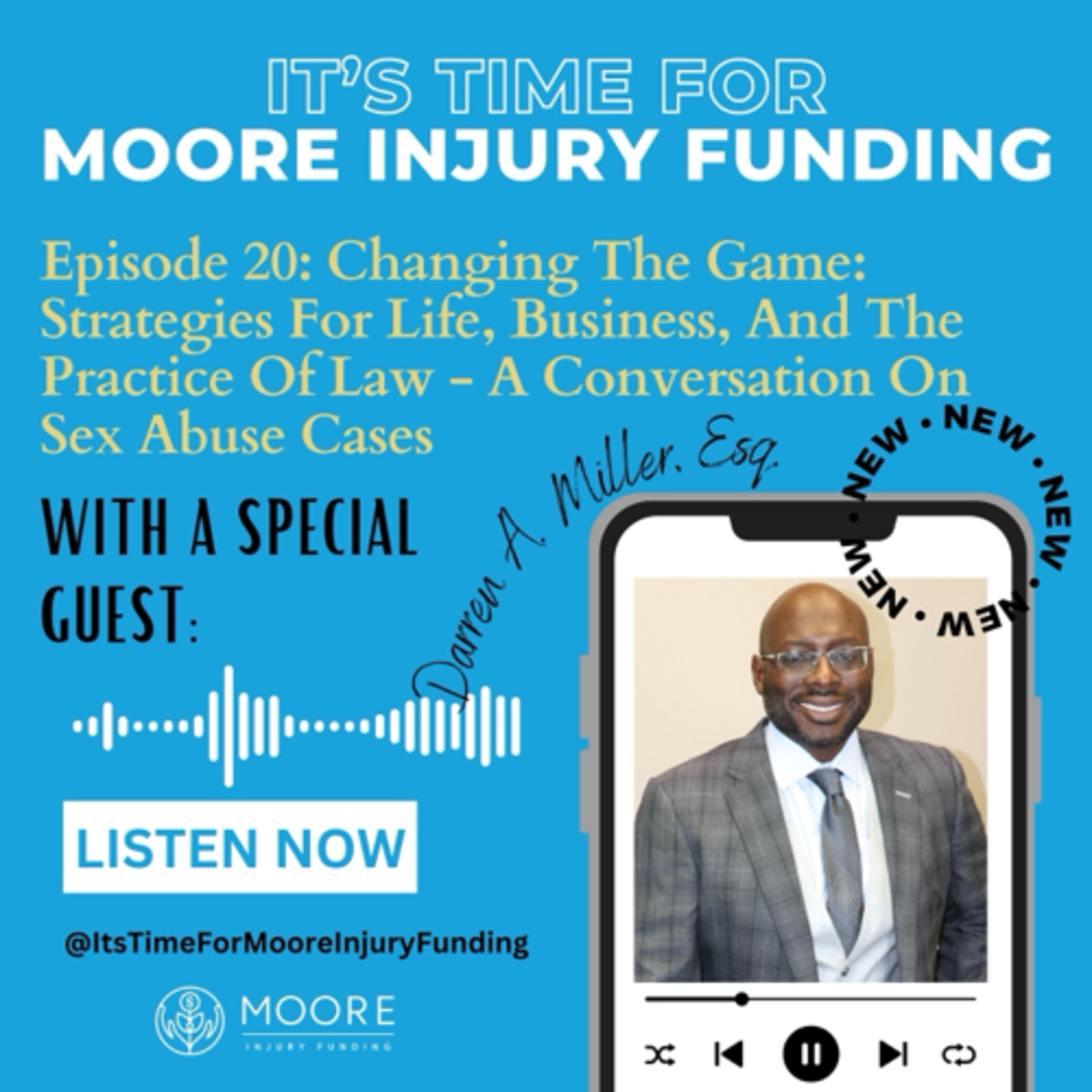 Changing The Game: Strategies For Life, Business, And The Practice Of Law - A Conversation On Sex Abuse Cases episode artwork