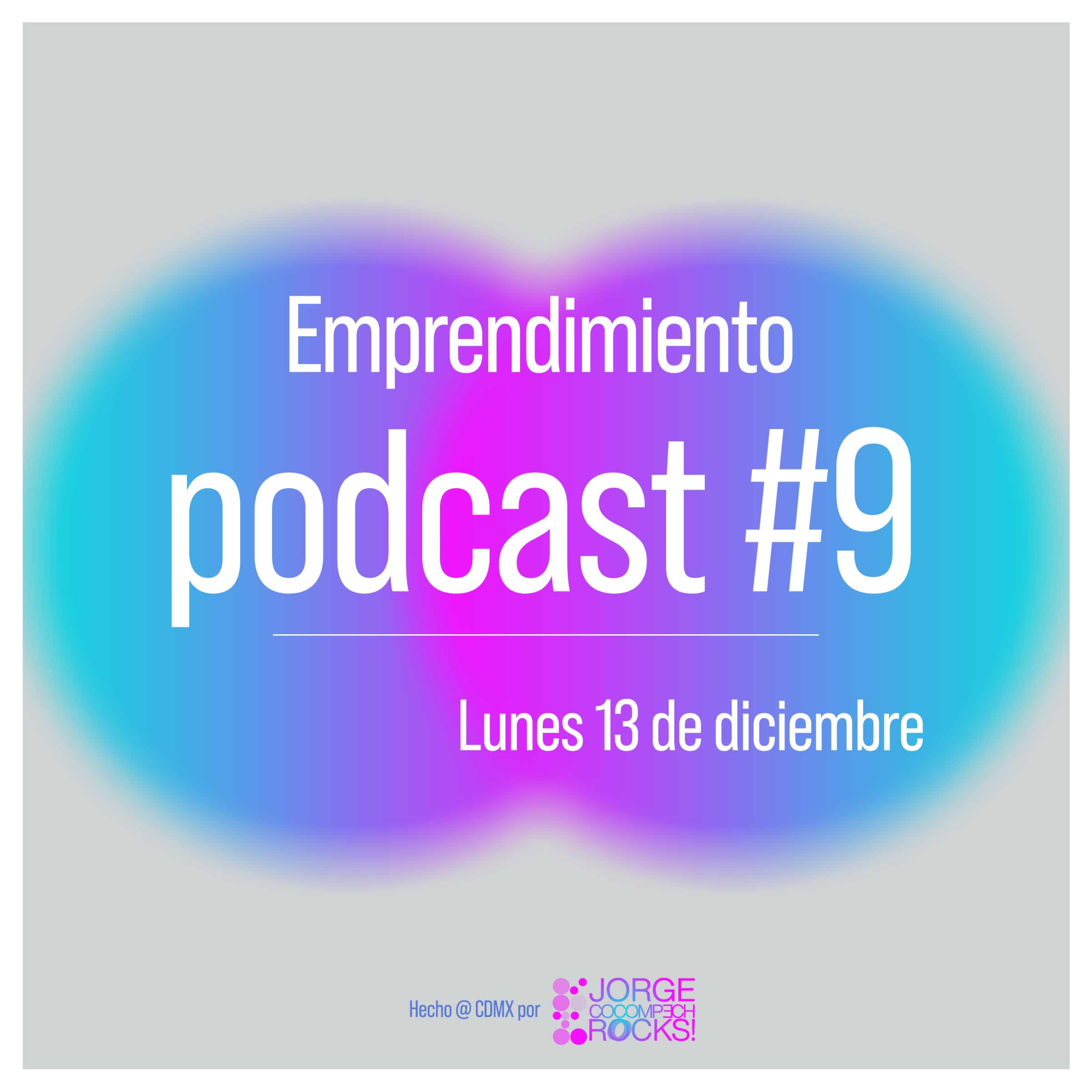 T2E9 - Emprendimiento | 1a parte episode artwork