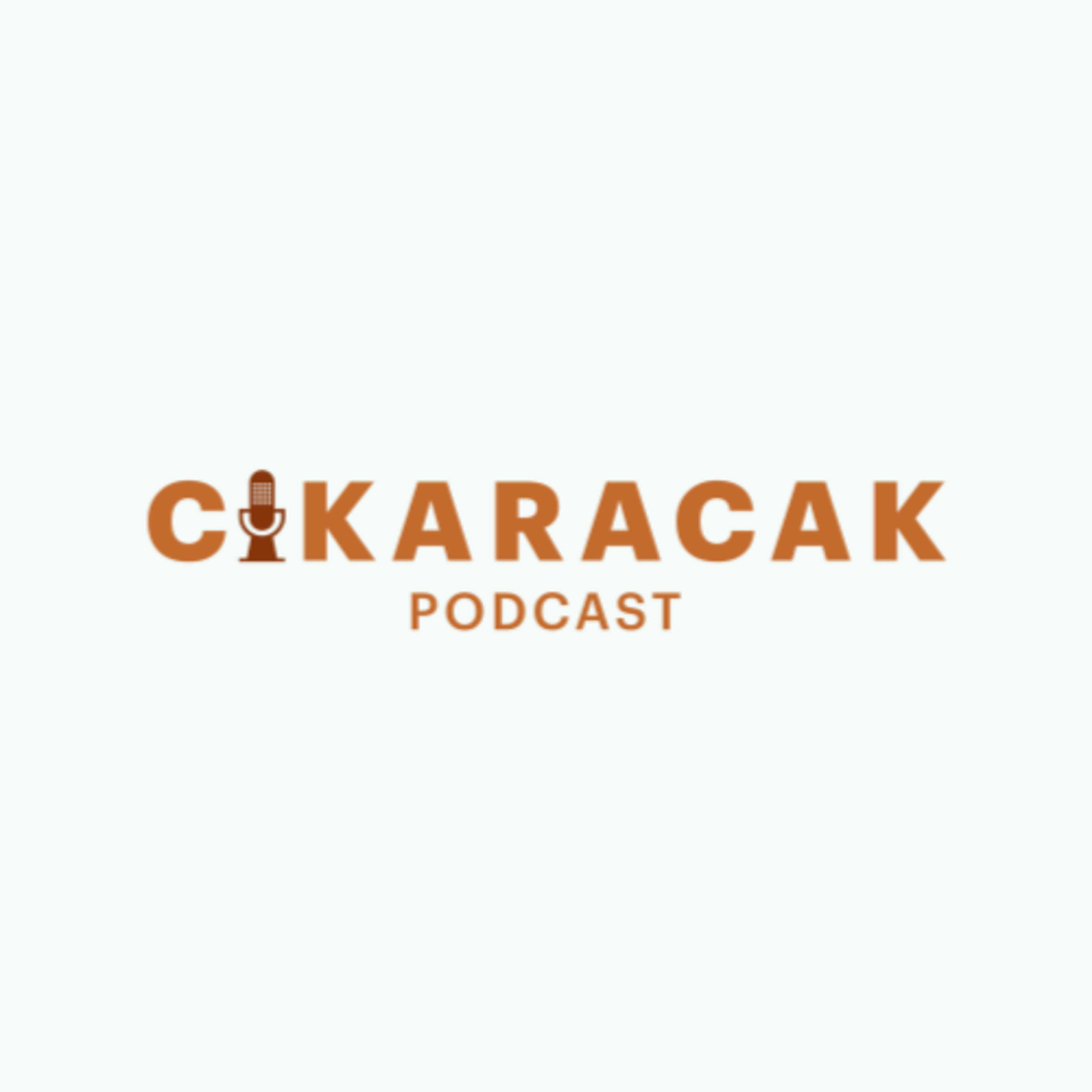 Cikaracak Podcast