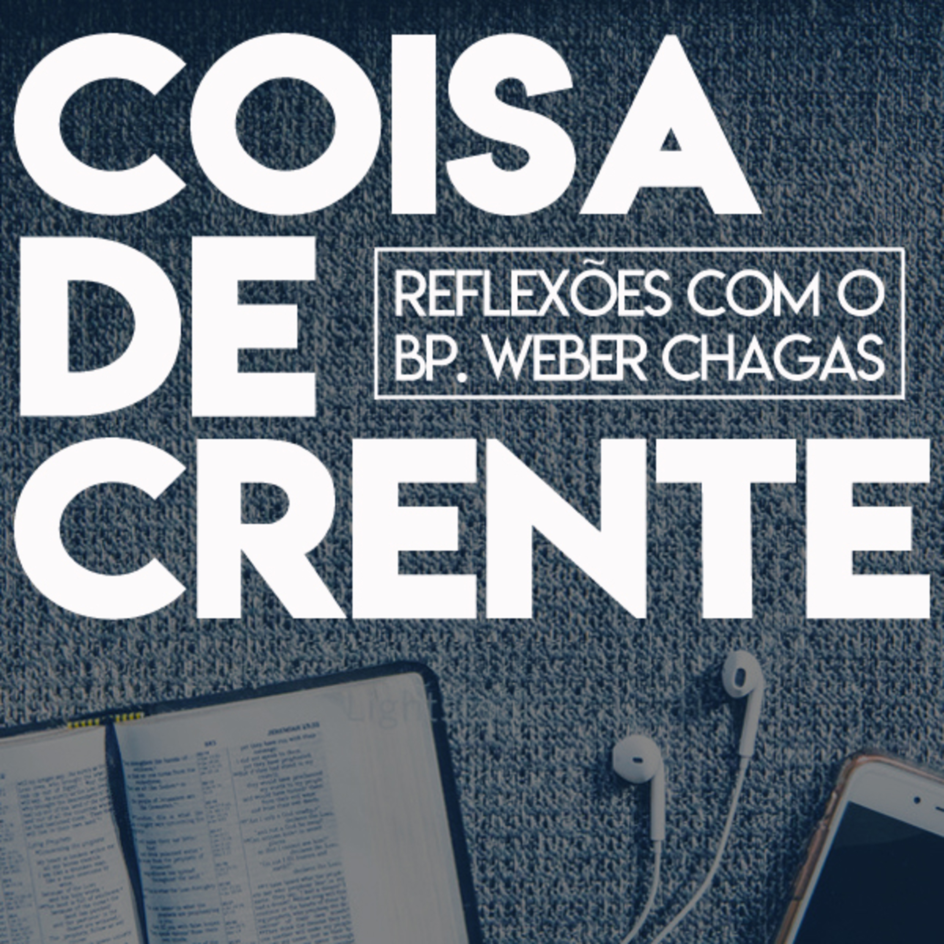 Coisa de Crente #002 - Bispo Weber episode artwork