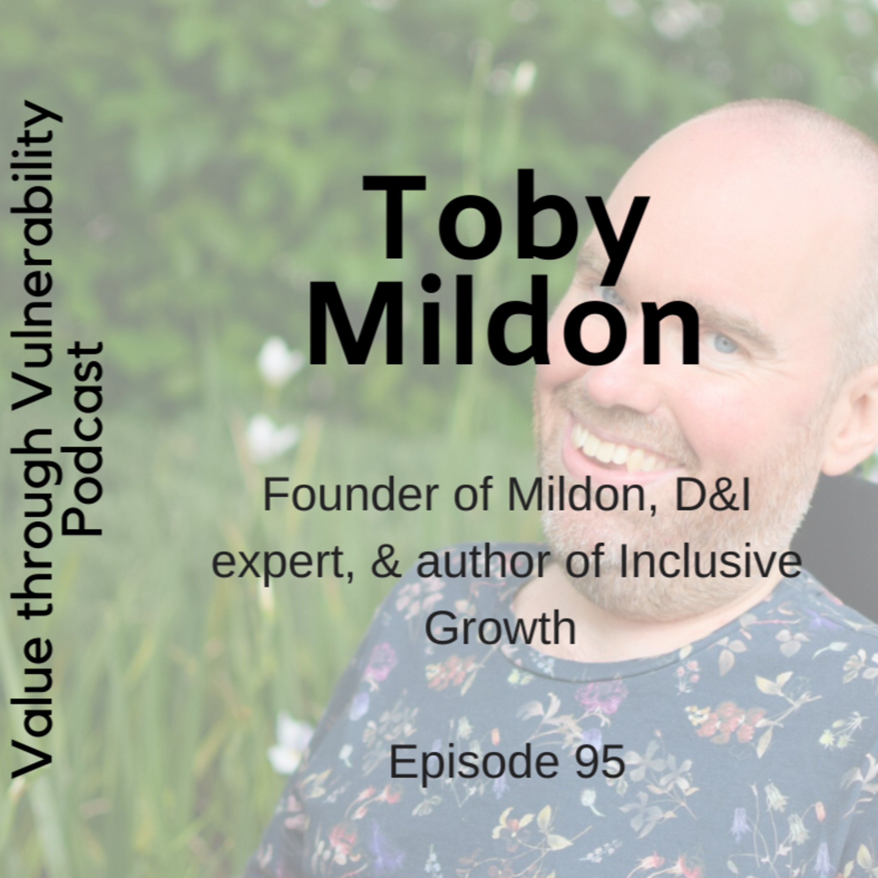 Value through Vulnerability podcast from HEXO Change