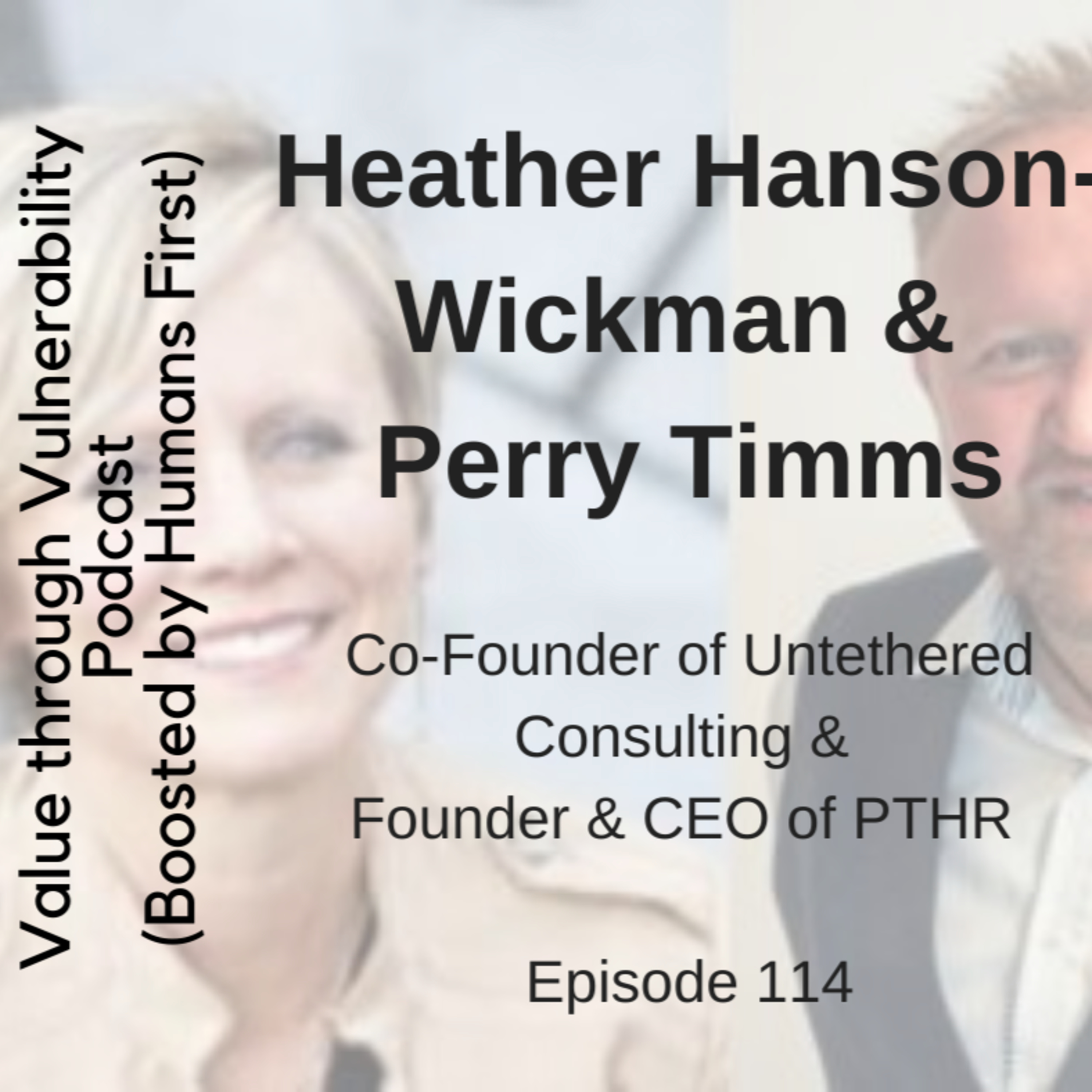 Value through Vulnerability podcast from HEXO Change