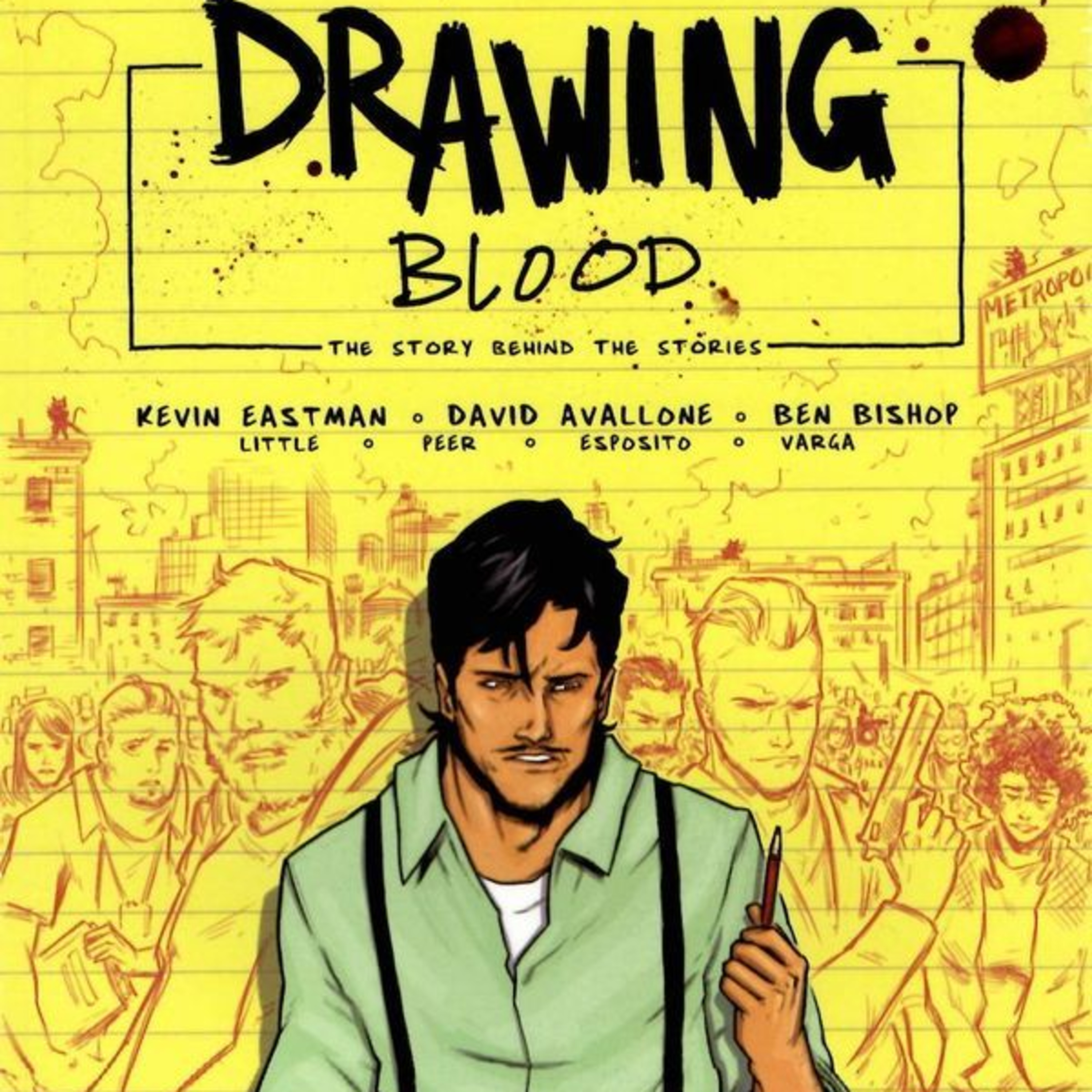 Drawing Blood - A Creator's Book