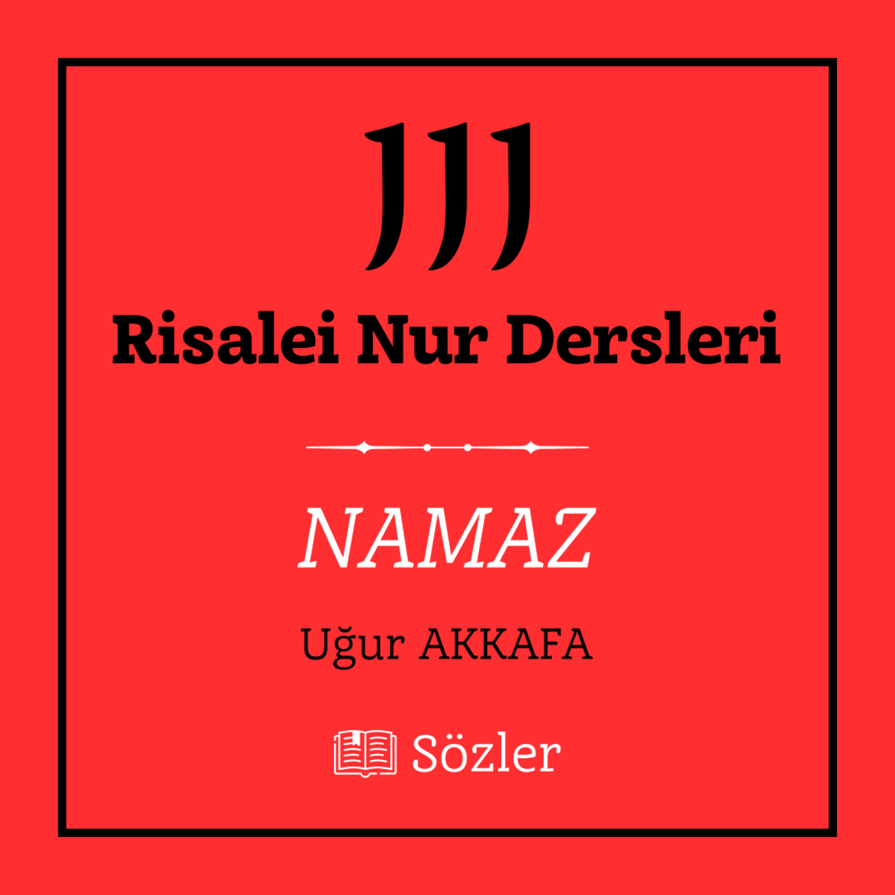111 Risalei Nur Dersleri
